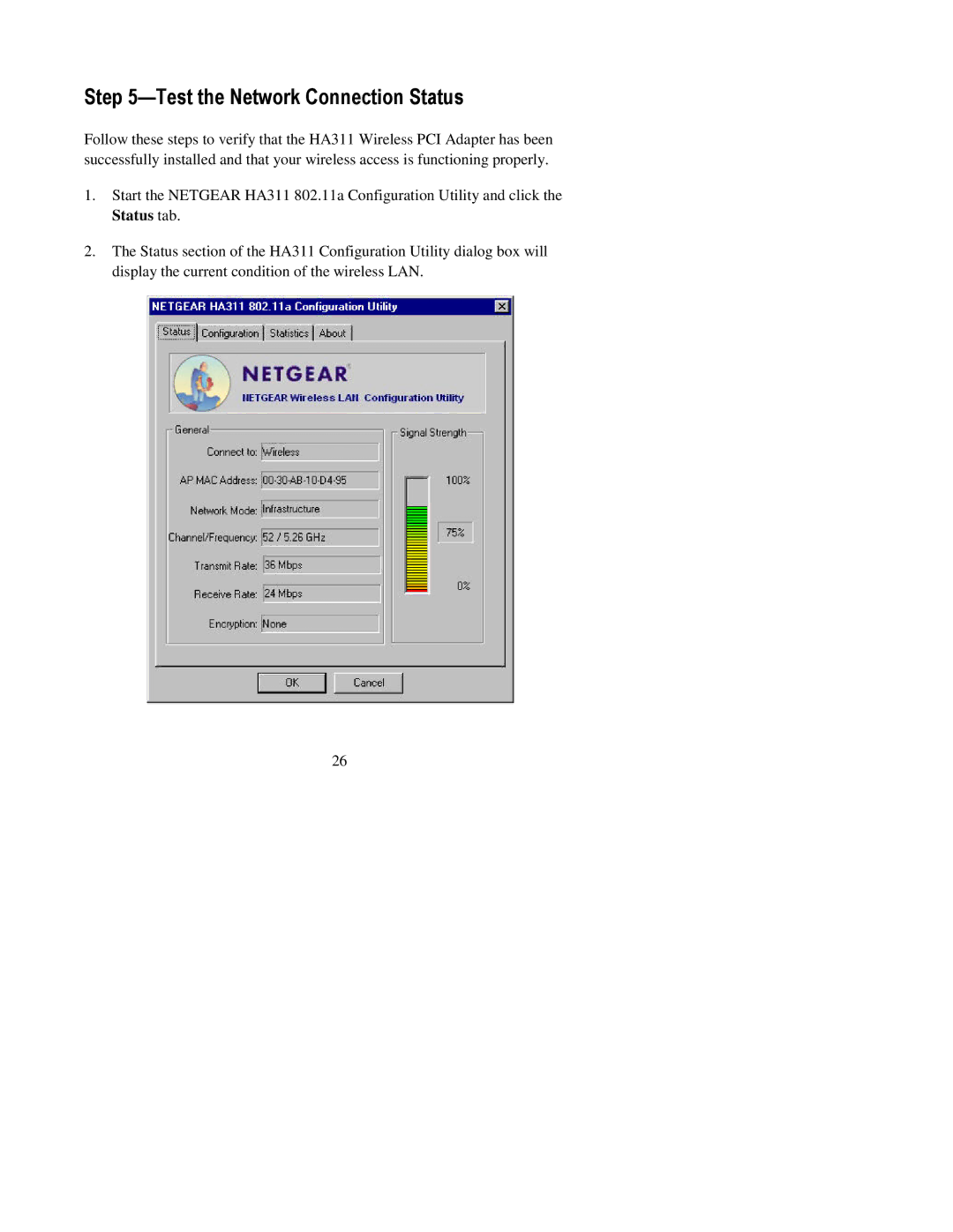 NETGEAR HA311 manual Test the Network Connection Status 