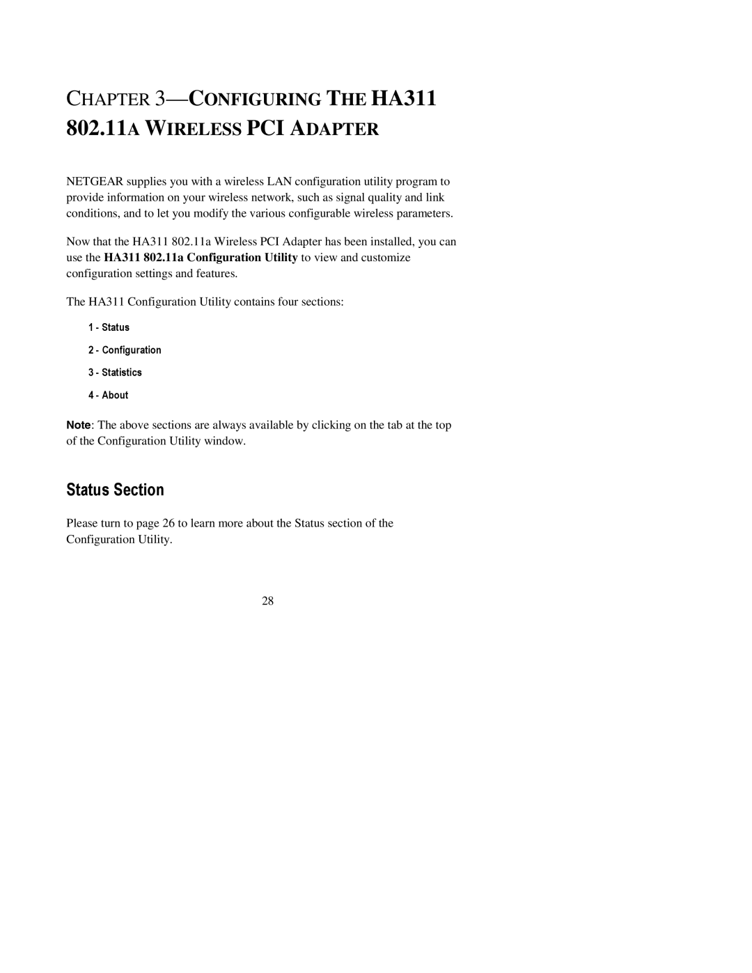 NETGEAR manual Configuring the HA311 802.11A Wireless PCI Adapter, Status Section 