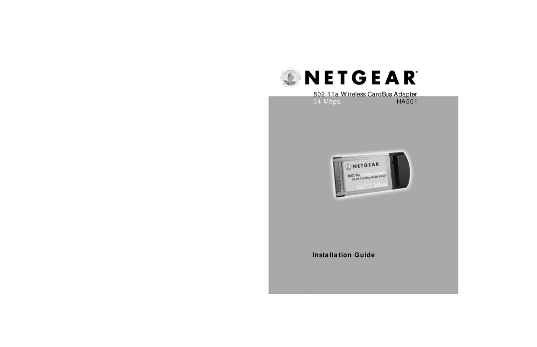 NETGEAR HA501 manual Installation Guide 