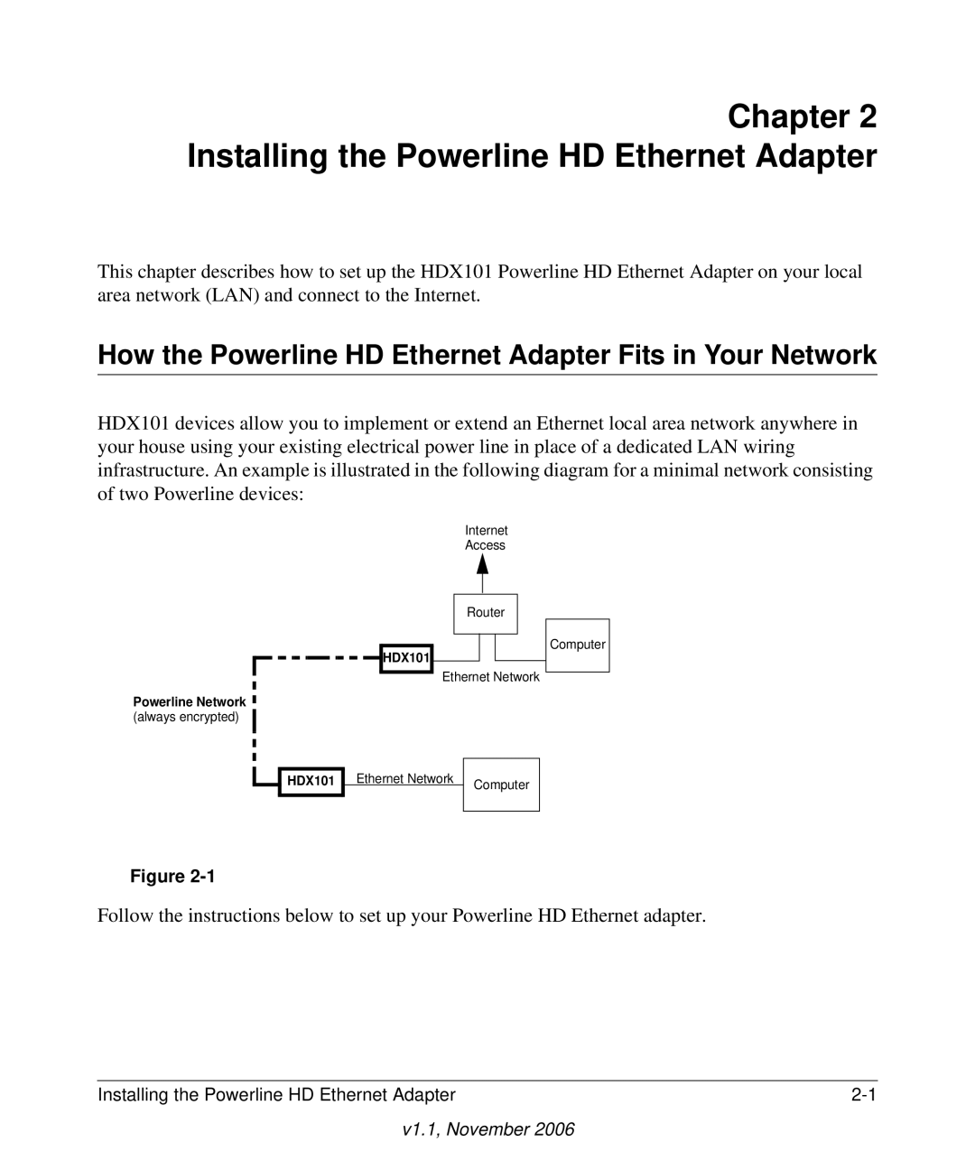 NETGEAR HDX101 Installing the Powerline HD Ethernet Adapter, How the Powerline HD Ethernet Adapter Fits in Your Network 