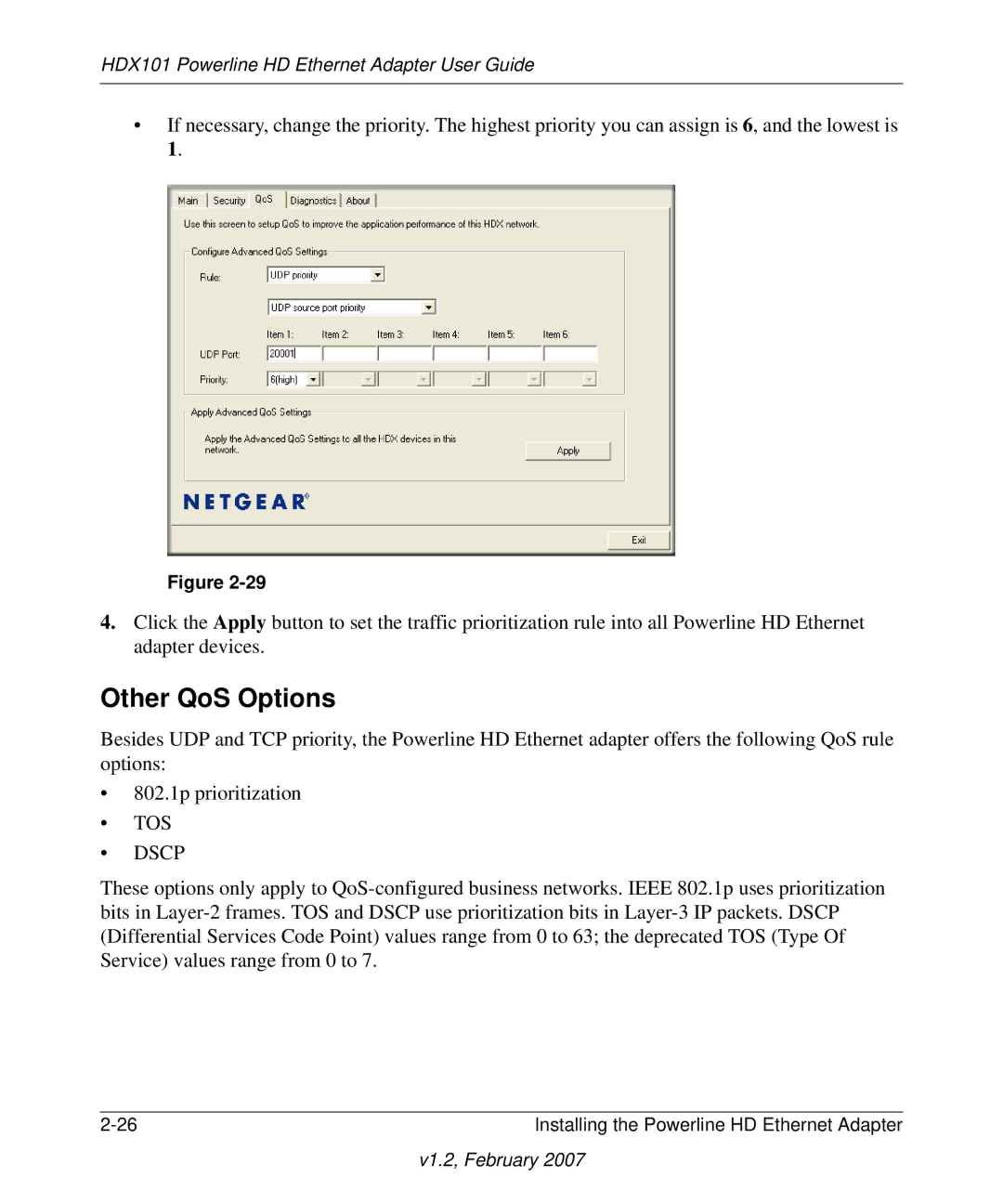 NETGEAR HDX101 manual Other QoS Options, TOS Dscp 