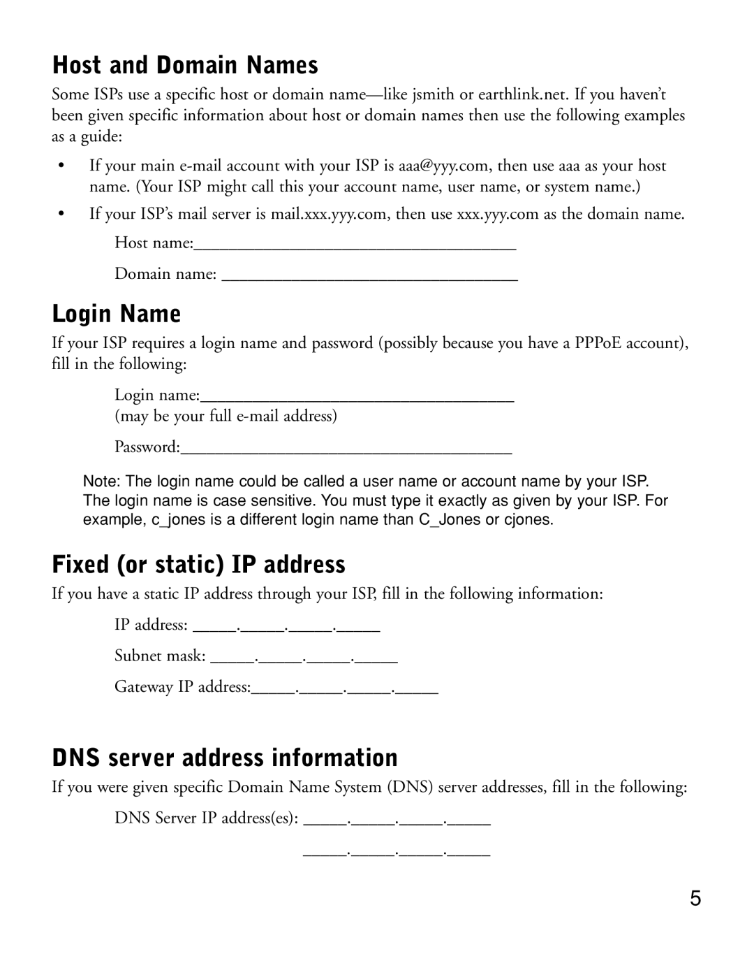 NETGEAR HR314 manual Host and Domain Names, Login Name, Fixed or static IP address, DNS server address information 