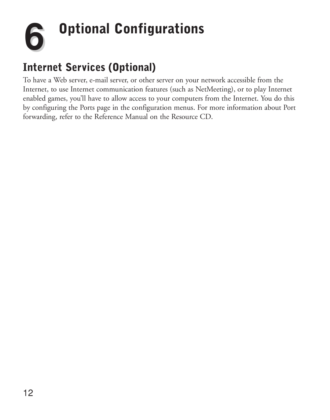 NETGEAR HR314 manual Optional Configurations, Internet Services Optional 