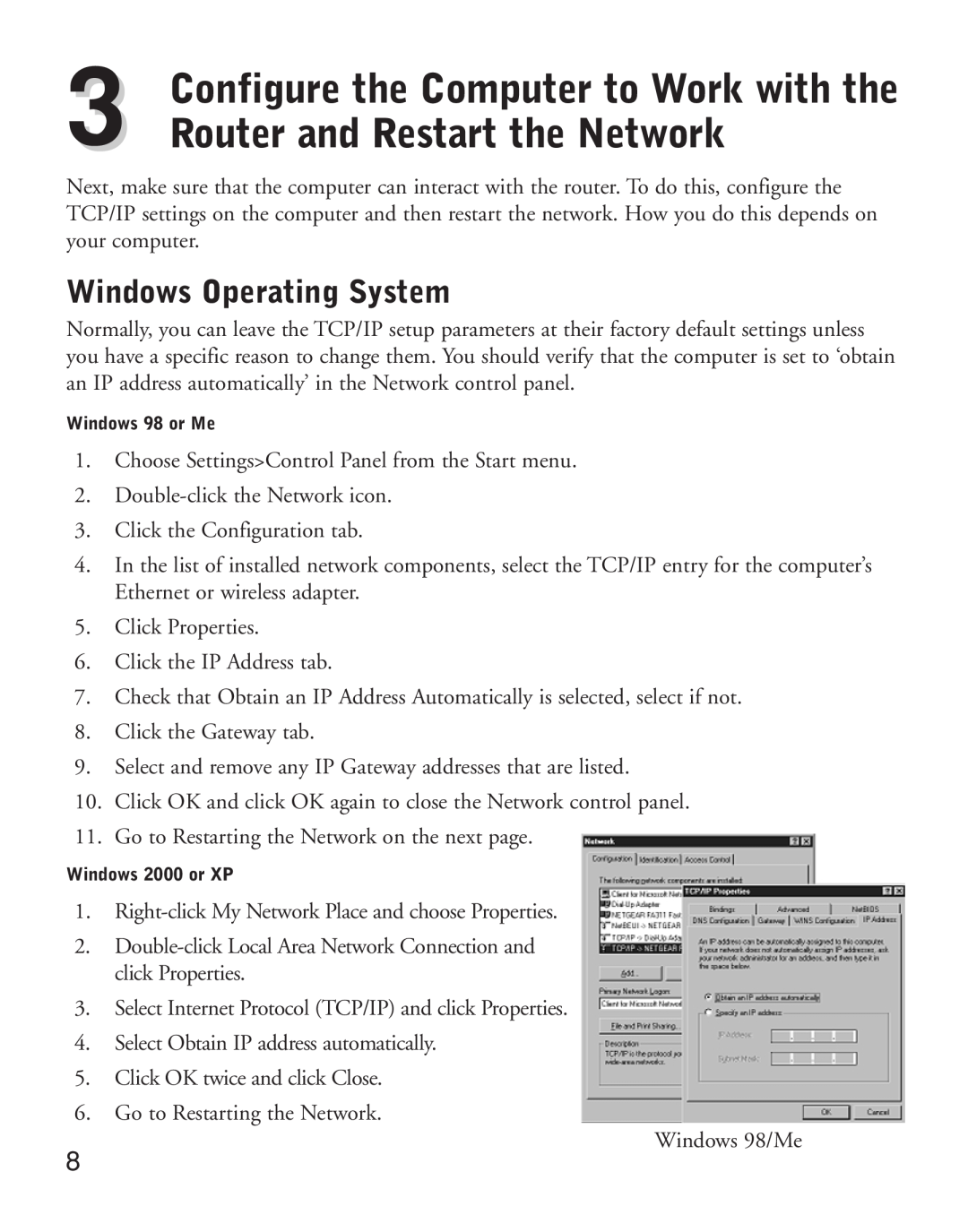 NETGEAR HR314 manual Router and Restart the Network, Windows Operating System, Configure the Computer to Work with the 