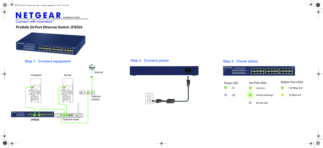 NETGEAR JFS524NA manual Connect equipment Connect power Check status, Power LED Top Port LEDs, Bottom Port LEDs 