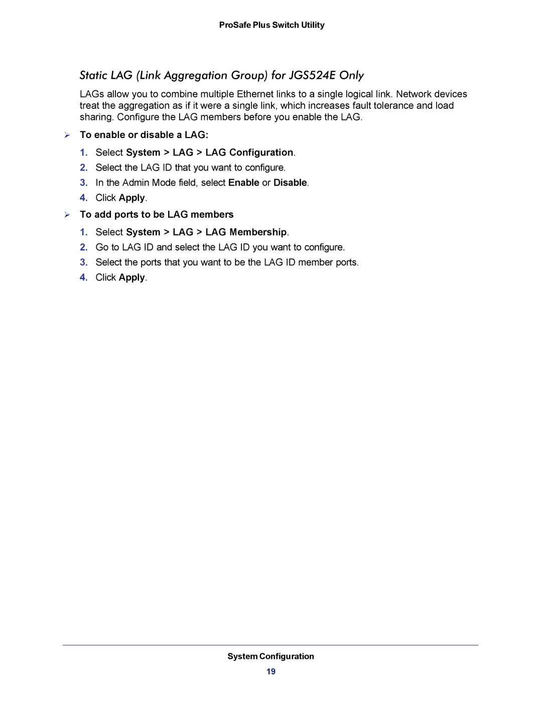 NETGEAR JGS524E-100NAS manual Static LAG Link Aggregation Group for JGS524E Only 