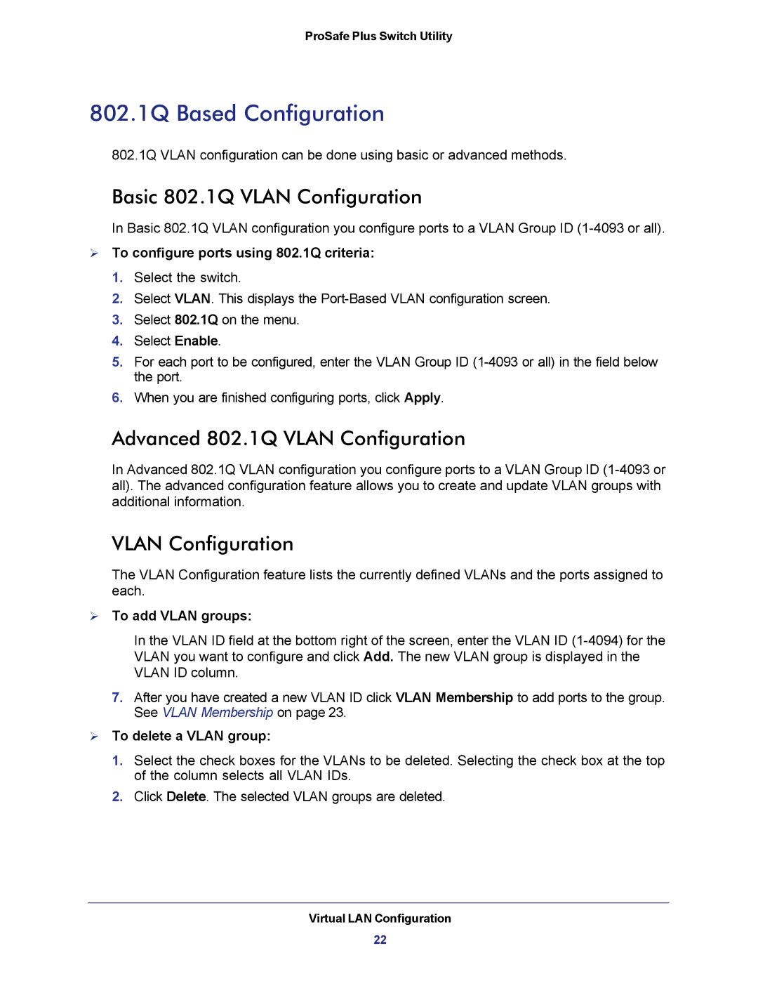 NETGEAR JGS524E-100NAS 802.1Q Based Configuration, Basic 802.1Q Vlan Configuration, Advanced 802.1Q Vlan Configuration 