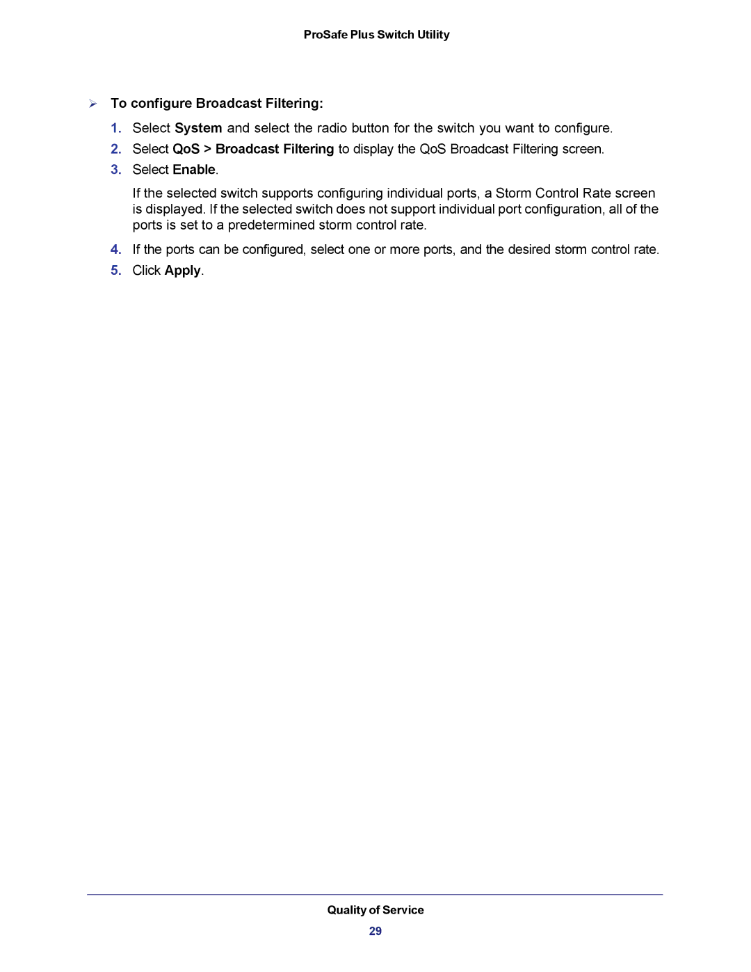 NETGEAR JGS524E-100NAS manual  To configure Broadcast Filtering 