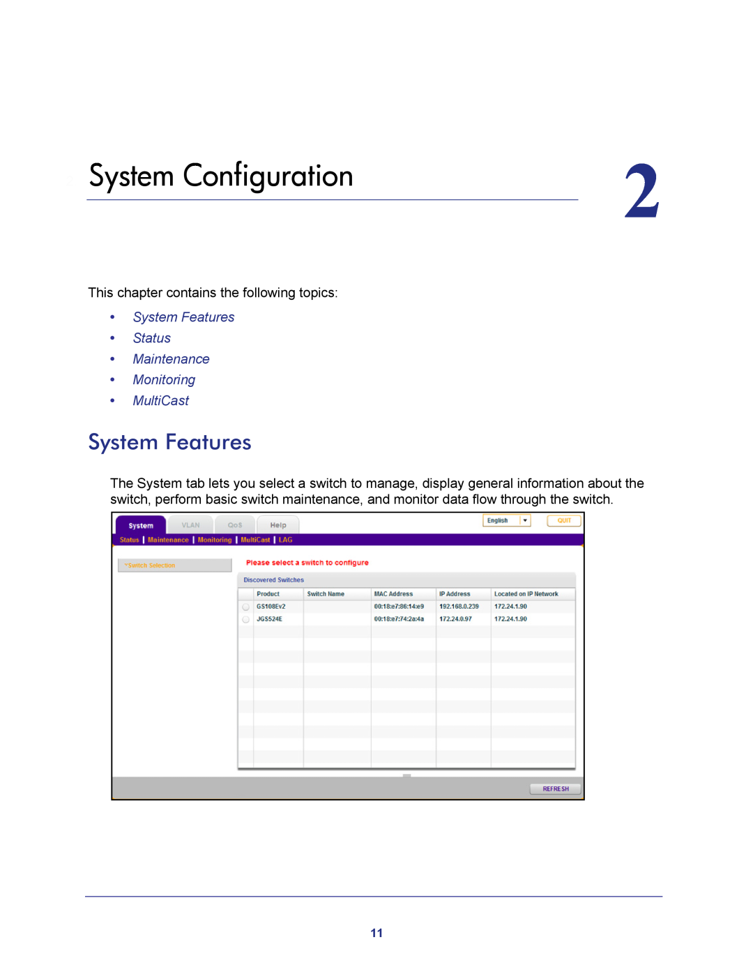 NETGEAR JGS524E-100NAS manual System Configuration, System Features Status Maintenance Monitoring MultiCast 