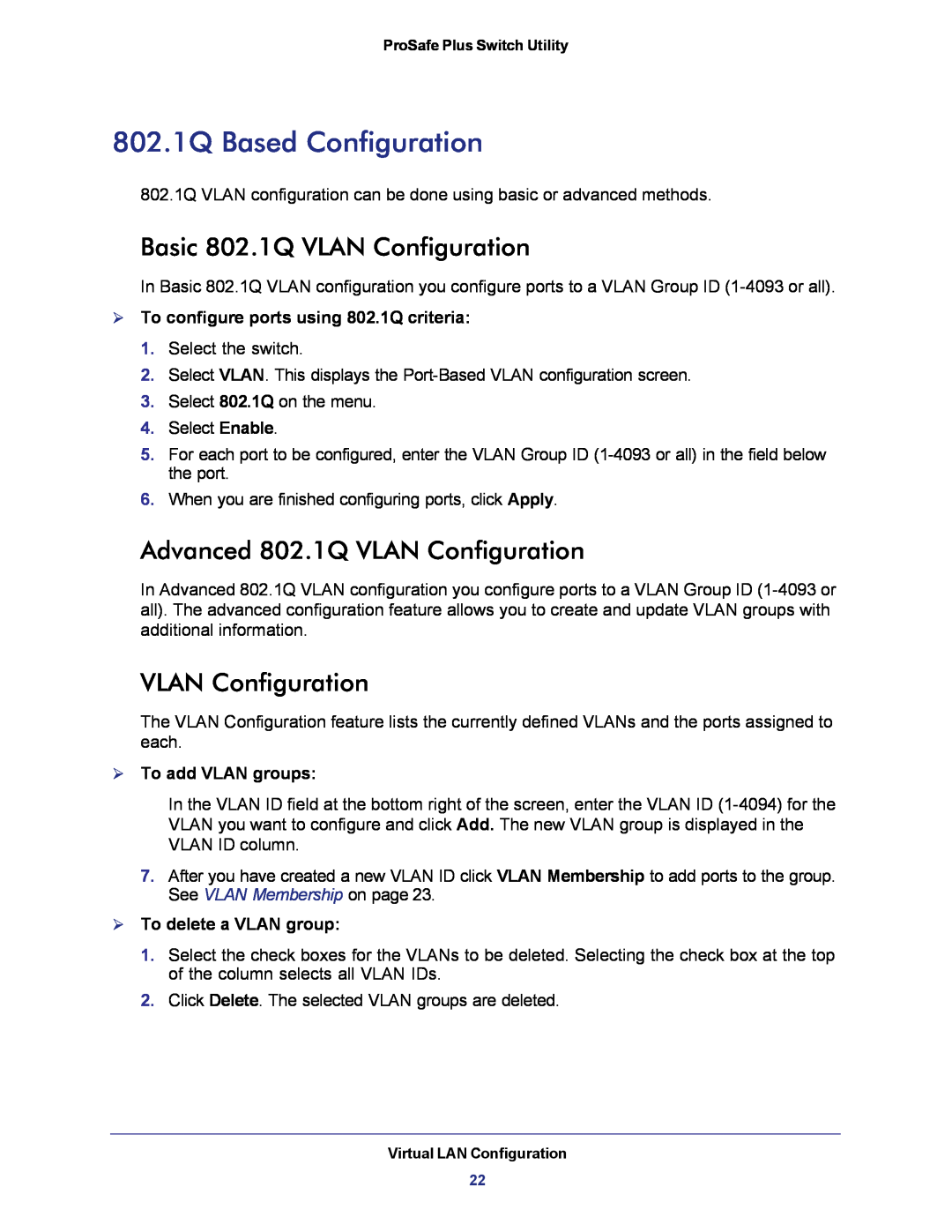 NETGEAR JGS524E-100NAS 802.1Q Based Configuration, Basic 802.1Q VLAN Configuration, Advanced 802.1Q VLAN Configuration 