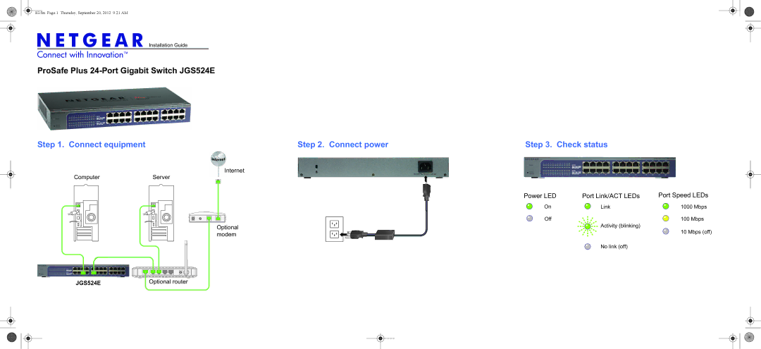 NETGEAR JGS524E manual Connect equipment Connect power, Check status, Power LED Port Link/ACT LEDs Port Speed LEDs 