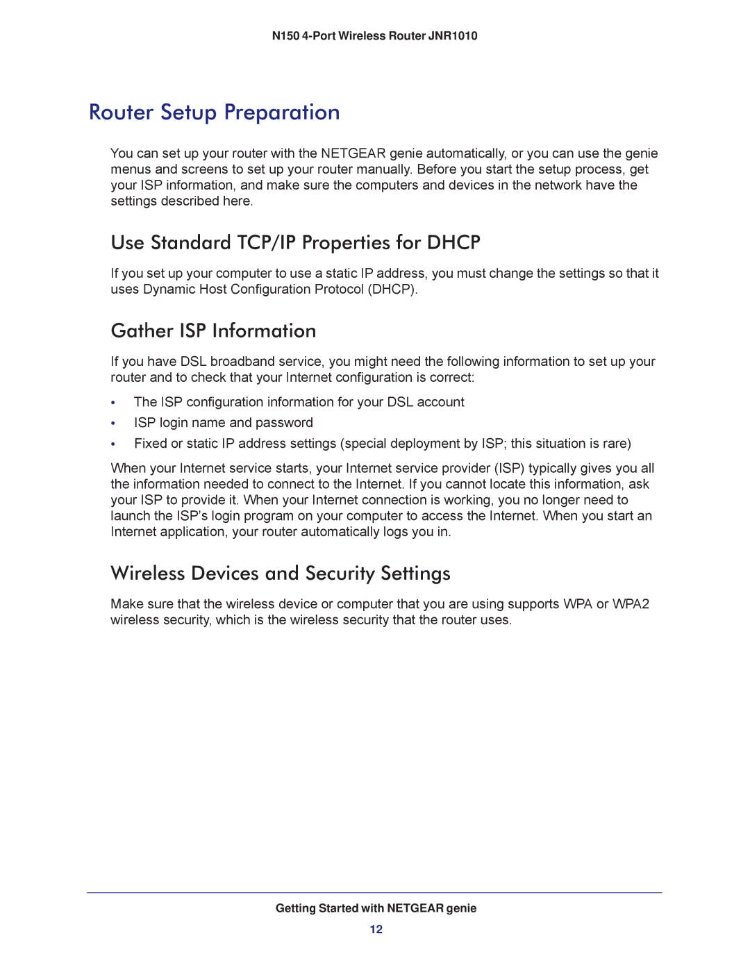 NETGEAR JNR1010 manual Router Setup Preparation, Use Standard TCP/IP Properties for Dhcp, Gather ISP Information 