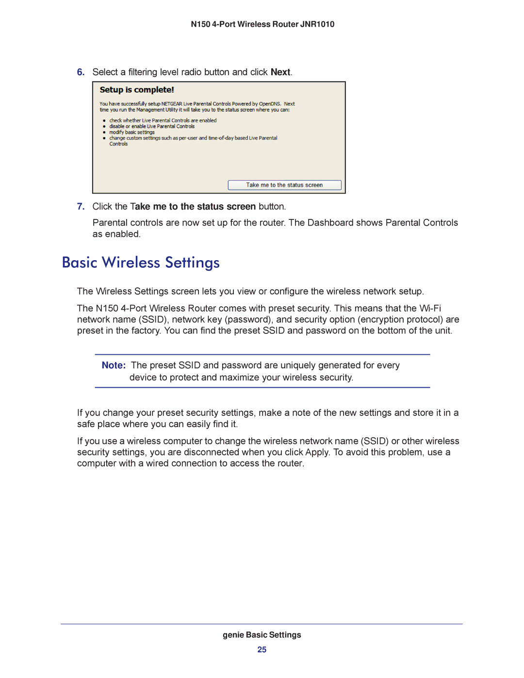 NETGEAR JNR1010 manual Basic Wireless Settings, Click the Take me to the status screen button 