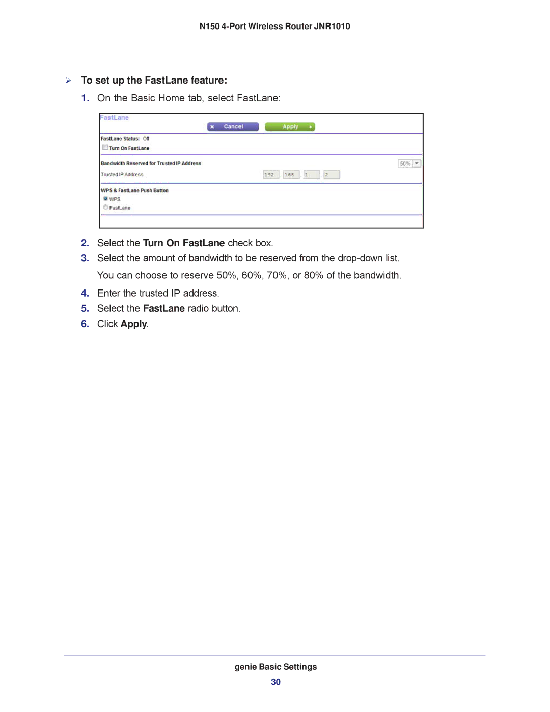 NETGEAR JNR1010 manual  To set up the FastLane feature 