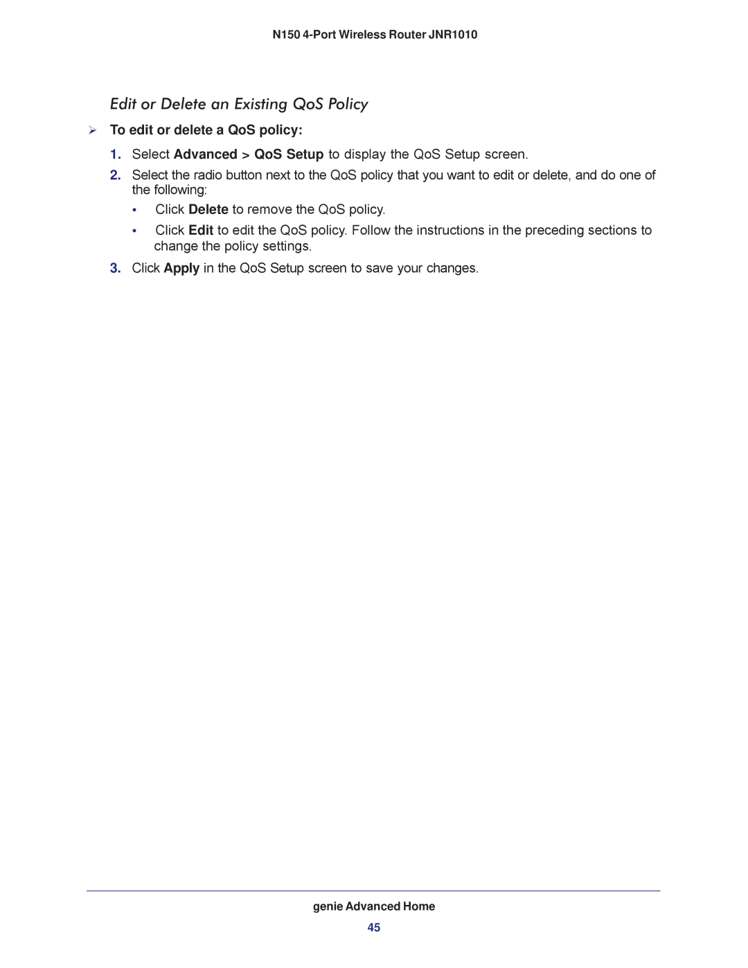 NETGEAR JNR1010 manual Edit or Delete an Existing QoS Policy,  To edit or delete a QoS policy 