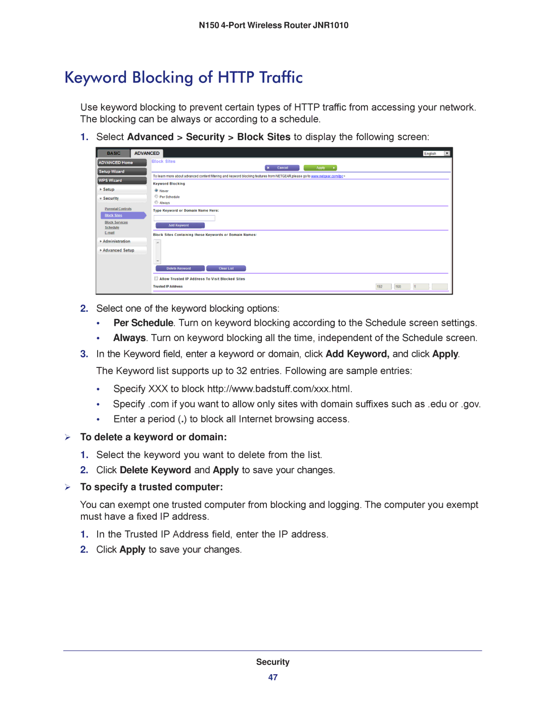 NETGEAR JNR1010 manual Keyword Blocking of Http Traffic,  To delete a keyword or domain,  To specify a trusted computer 