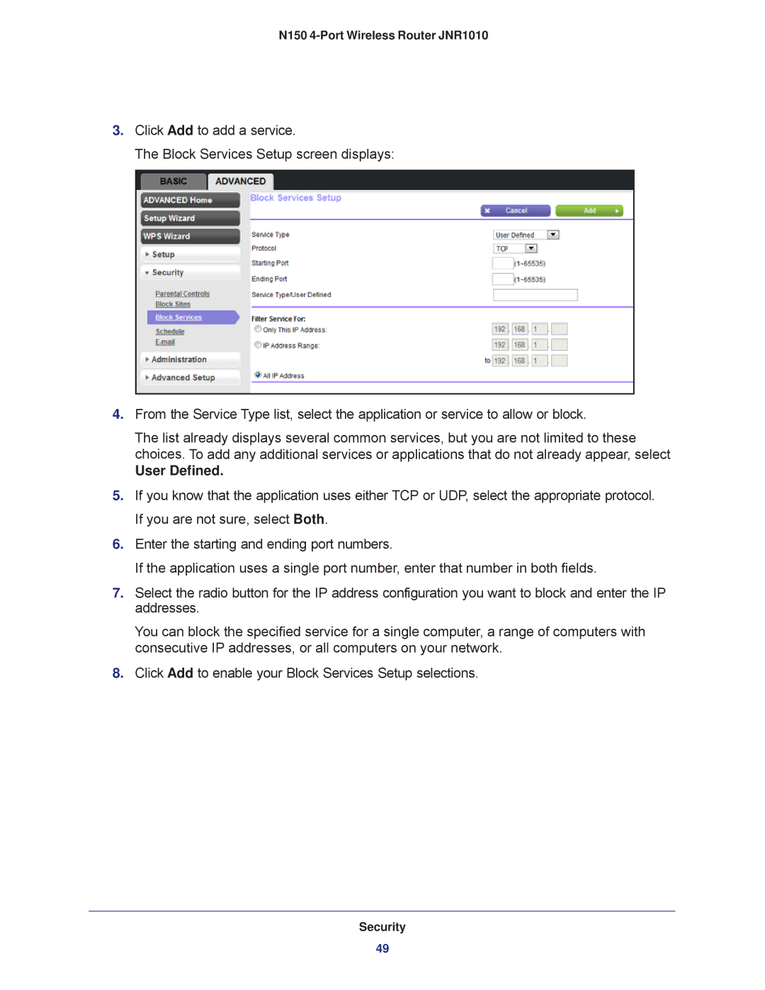 NETGEAR JNR1010 manual User Defined 