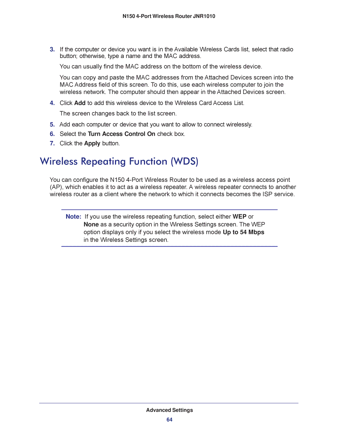 NETGEAR JNR1010 manual Wireless Repeating Function WDS, Select the Turn Access Control On check box 