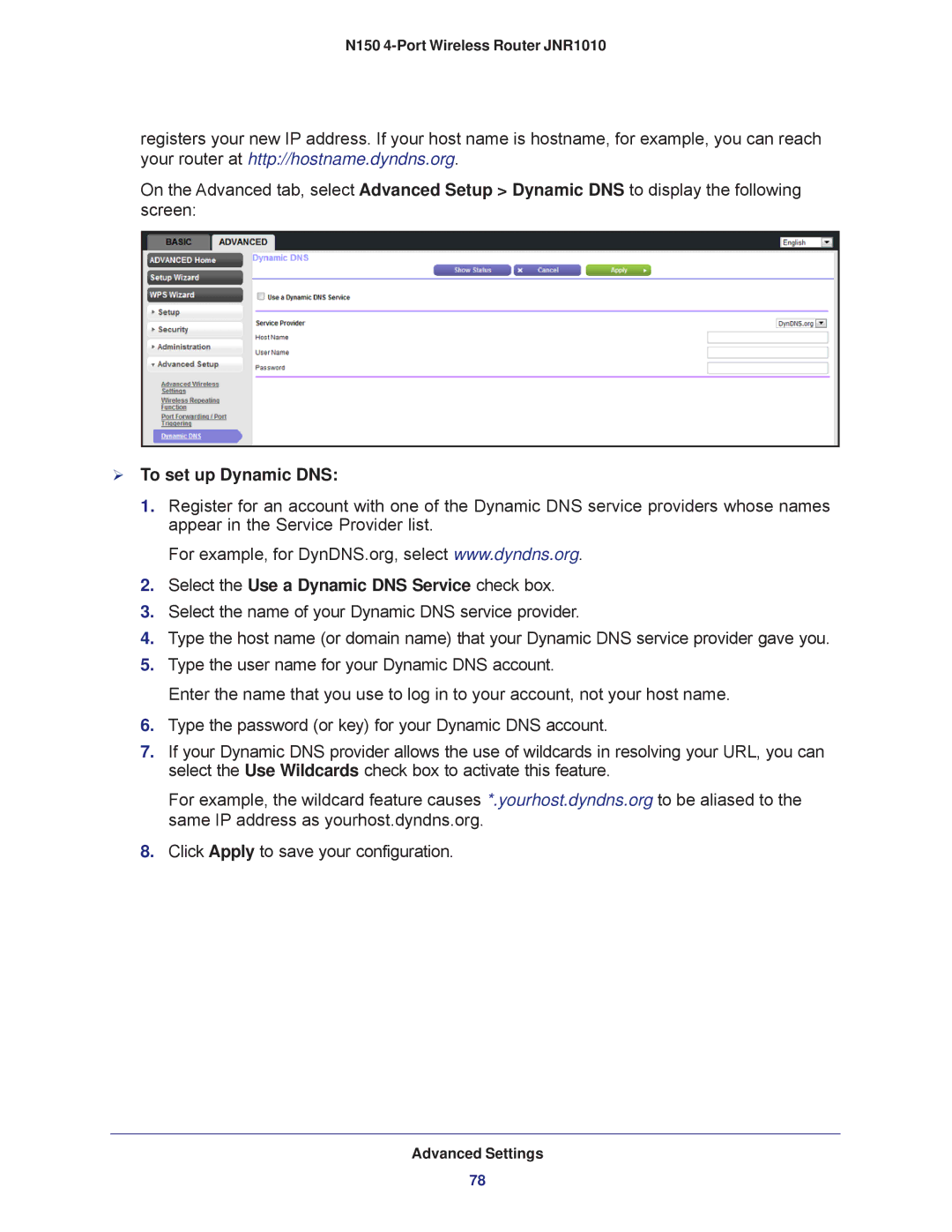 NETGEAR JNR1010 manual  To set up Dynamic DNS, Select the Use a Dynamic DNS Service check box 