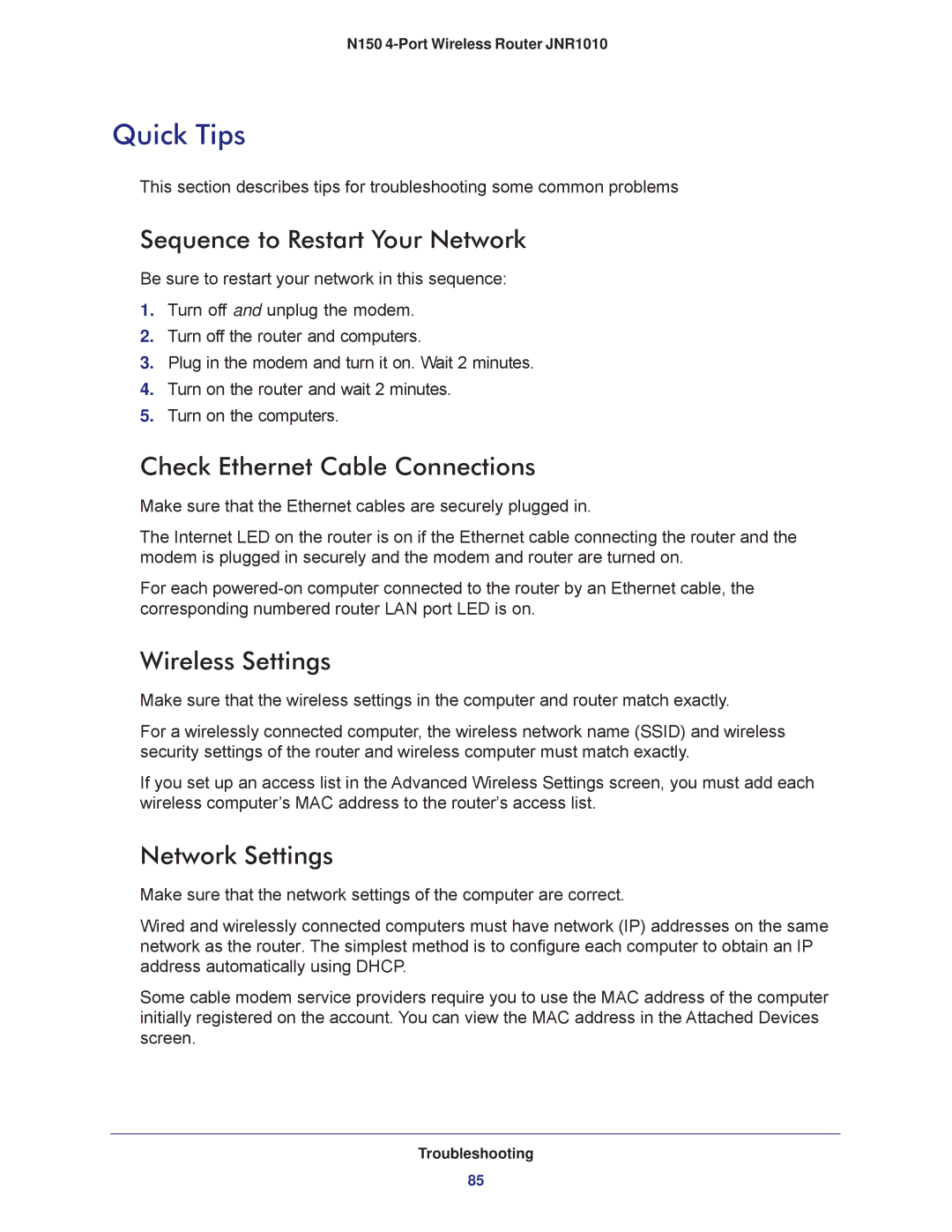 NETGEAR JNR1010 manual Quick Tips, Sequence to Restart Your Network, Check Ethernet Cable Connections, Wireless Settings 