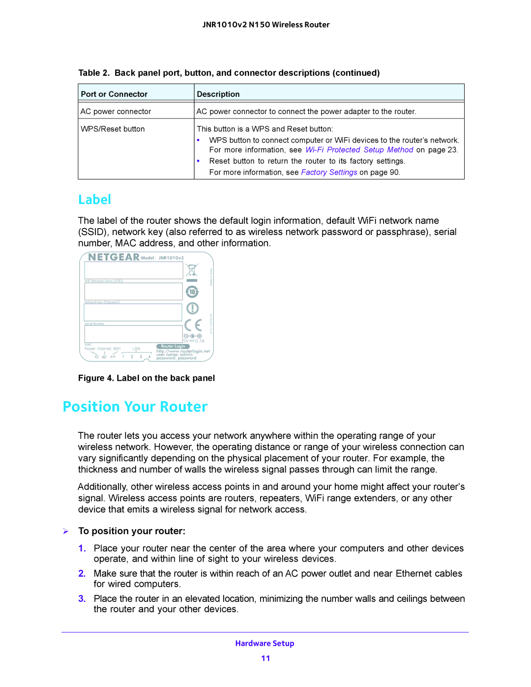 NETGEAR JNR1010V2 user manual Position Your Router, Label,  To position your router 