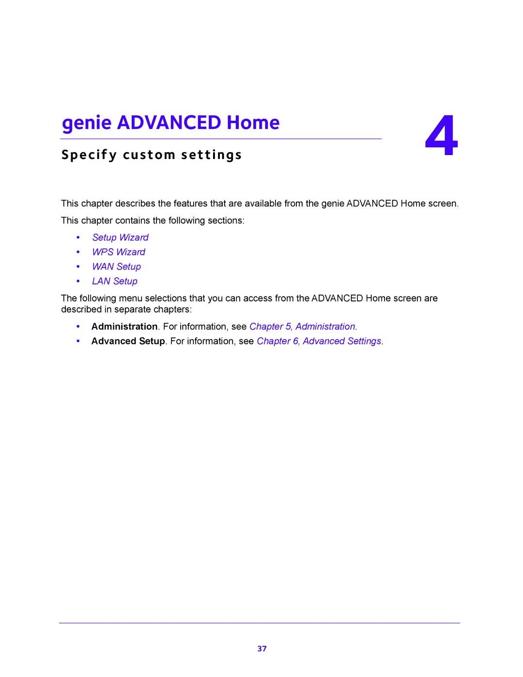 NETGEAR JNR1010V2 user manual Genie Advanced Home, Specify custom settings 