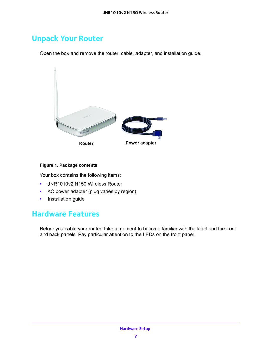 NETGEAR JNR1010V2 user manual Unpack Your Router, Hardware Features 