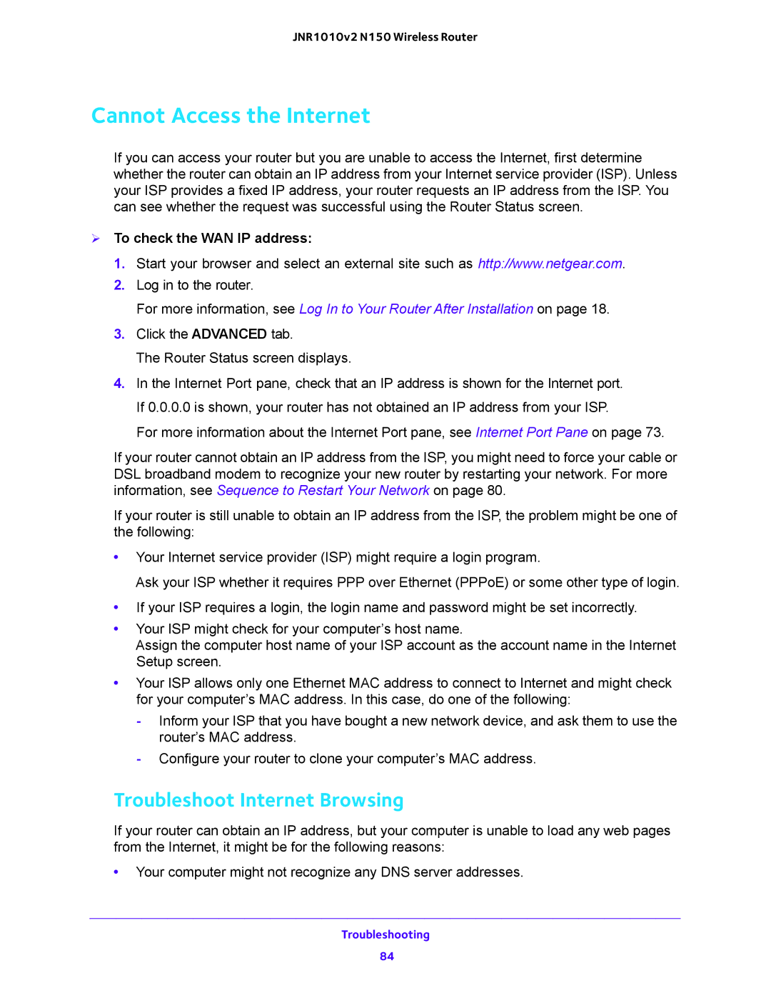 NETGEAR JNR1010V2 user manual Cannot Access the Internet, Troubleshoot Internet Browsing,  To check the WAN IP address 