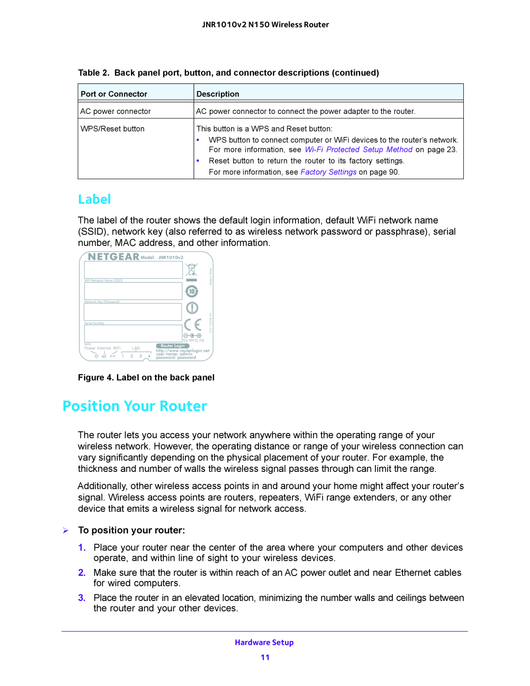 NETGEAR JNR1010V2 user manual Position Your Router, Label,  To position your router 