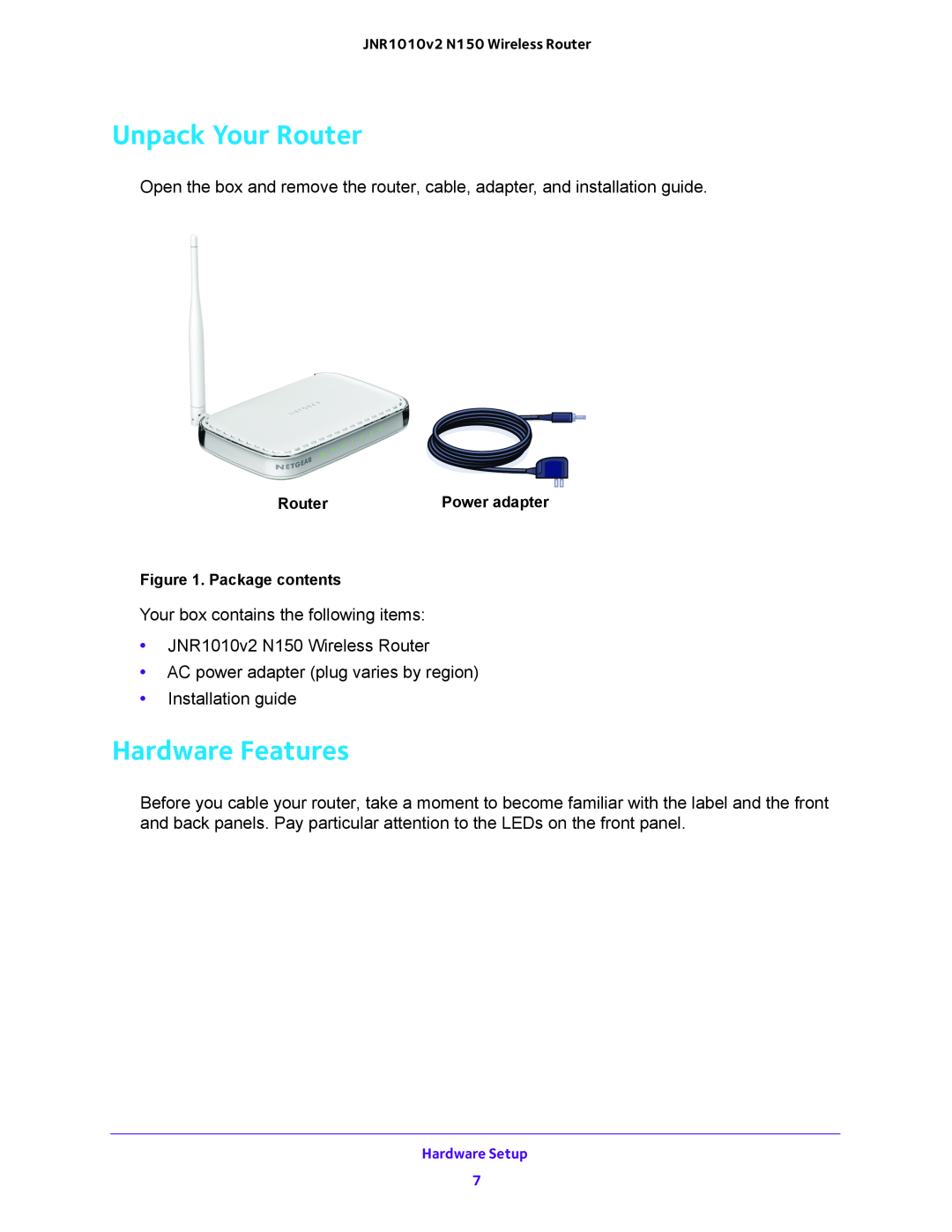 NETGEAR JNR1010V2 user manual Unpack Your Router, Hardware Features 