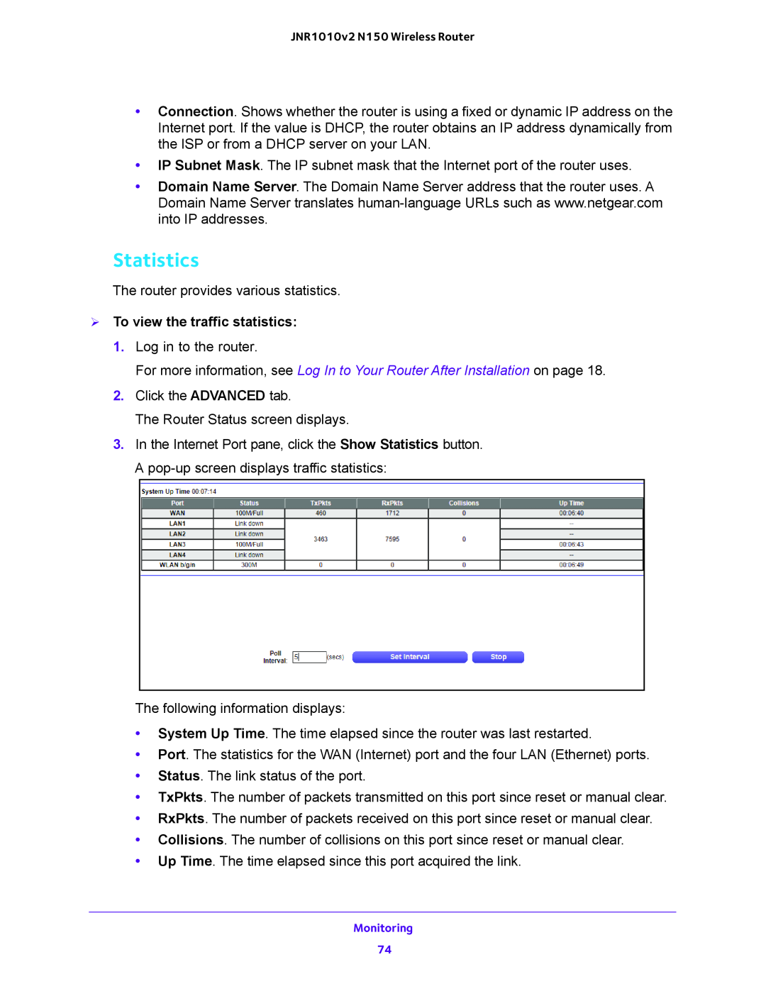 NETGEAR JNR1010V2 user manual Statistics,  To view the traffic statistics 