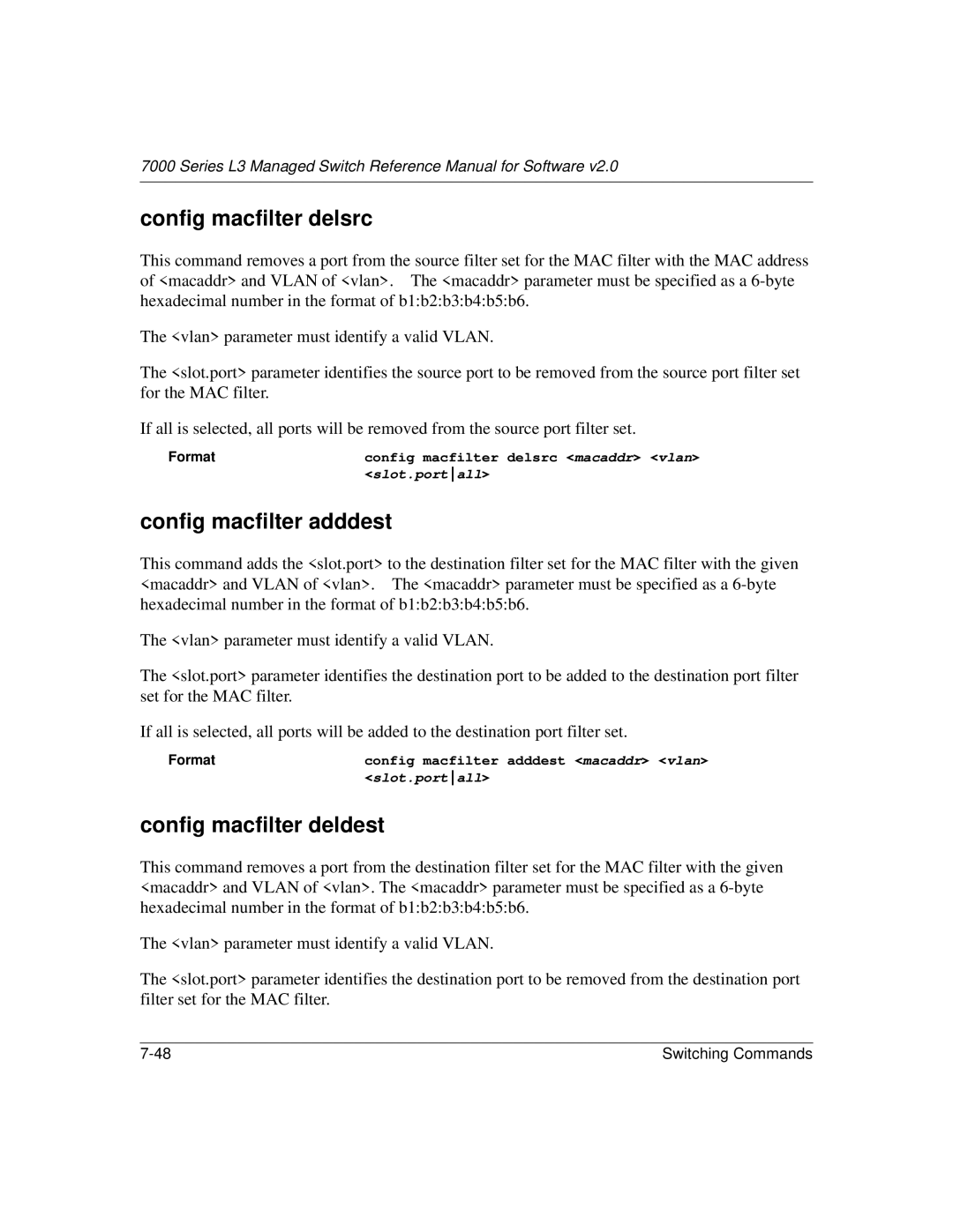 NETGEAR L3 manual Config macfilter delsrc, Config macfilter adddest, Config macfilter deldest 