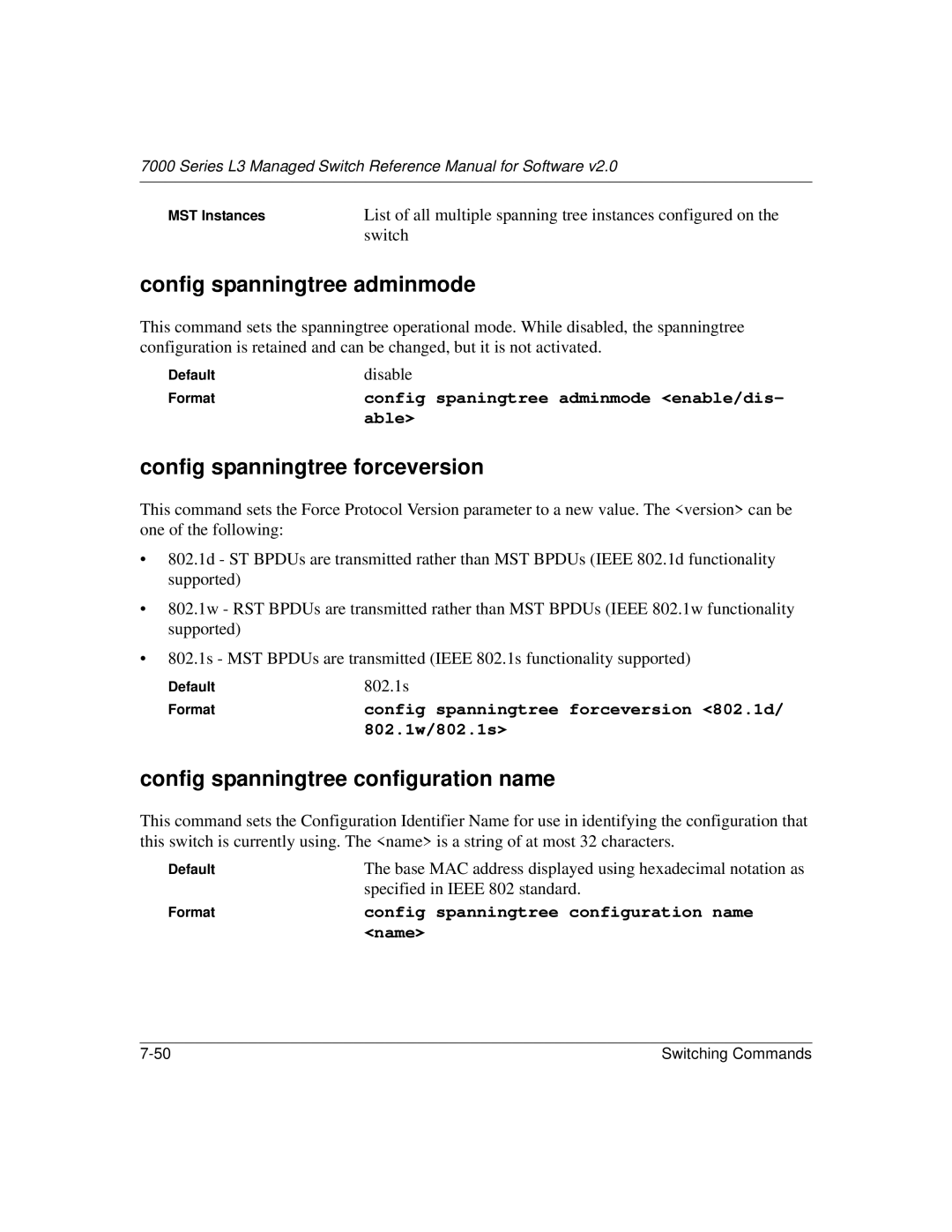 NETGEAR L3 manual Config spanningtree adminmode, Config spanningtree forceversion, Config spanningtree configuration name 