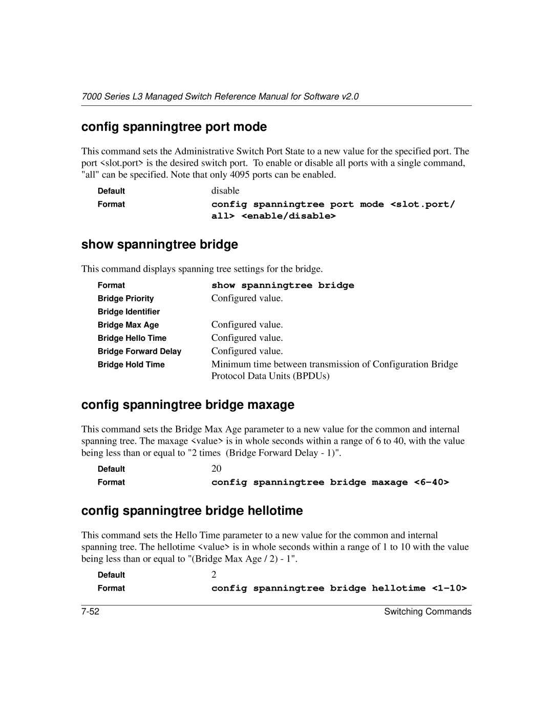 NETGEAR L3 manual Config spanningtree port mode, Show spanningtree bridge, Config spanningtree bridge maxage 