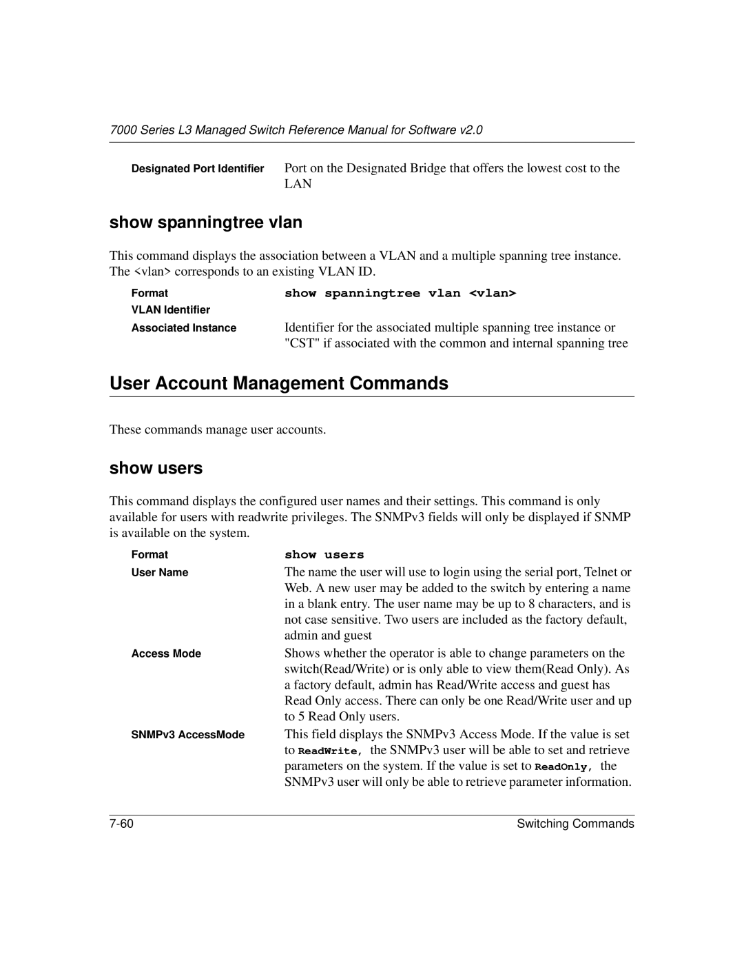 NETGEAR L3 manual User Account Management Commands, Show users, Show spanningtree vlan vlan 