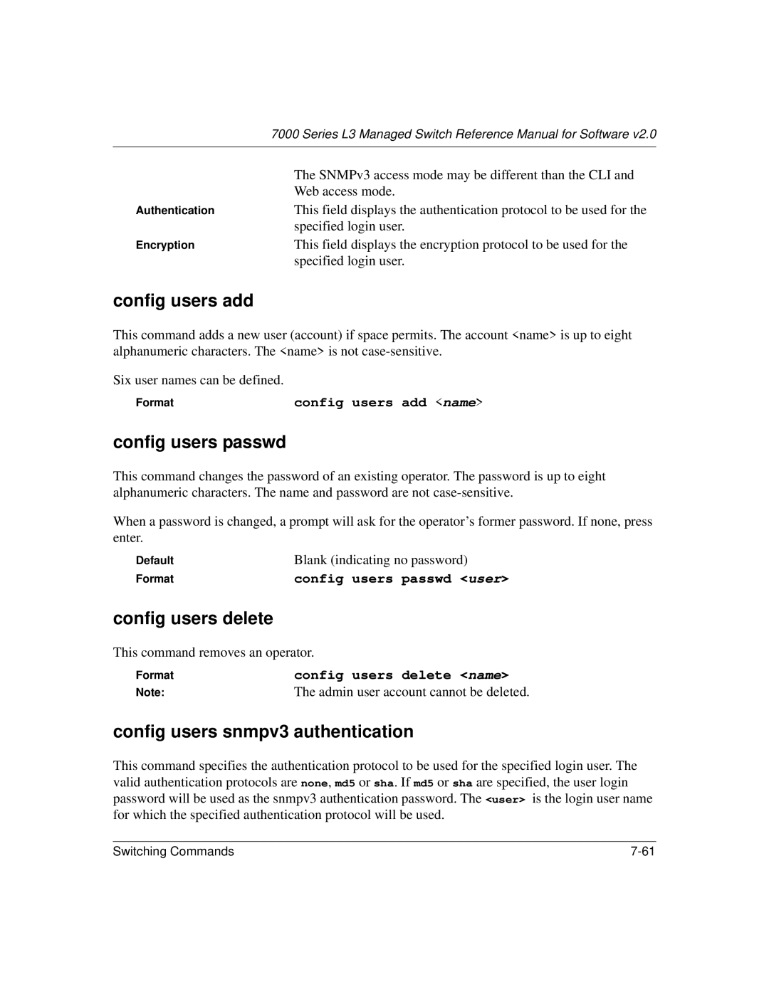 NETGEAR L3 manual Config users add, Config users passwd, Config users delete, Config users snmpv3 authentication 