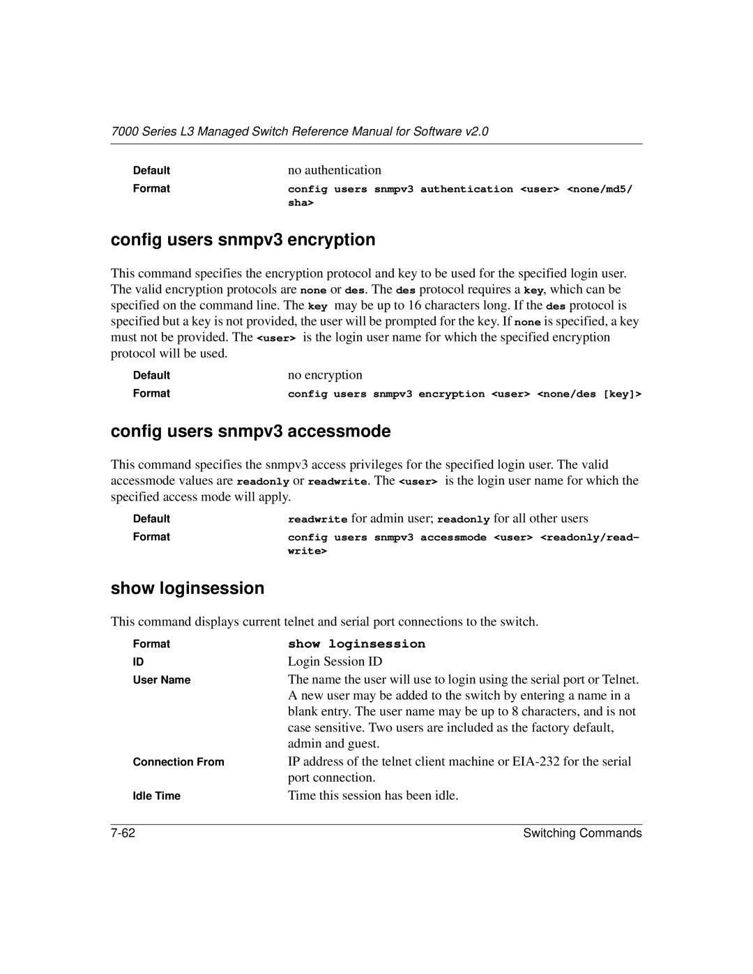 NETGEAR L3 manual Config users snmpv3 encryption, Config users snmpv3 accessmode, Show loginsession 