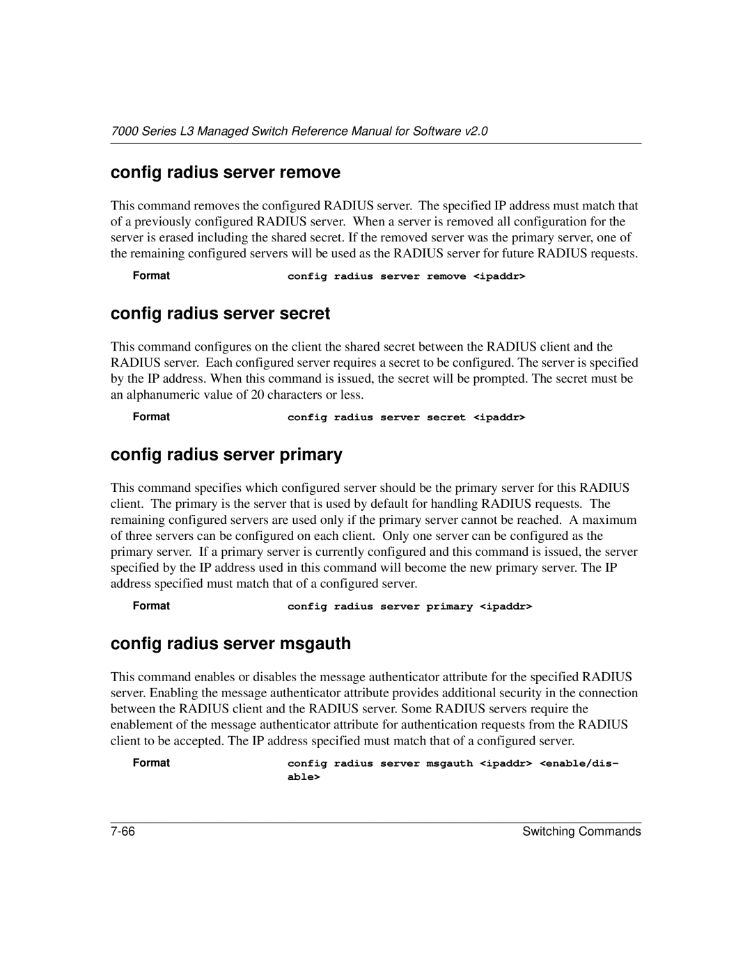 NETGEAR L3 manual Config radius server remove, Config radius server secret, Config radius server primary 