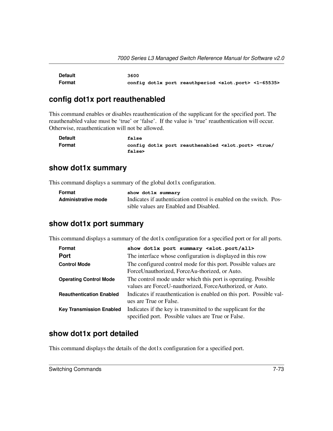 NETGEAR L3 manual Config dot1x port reauthenabled, Show dot1x summary, Show dot1x port summary, Show dot1x port detailed 