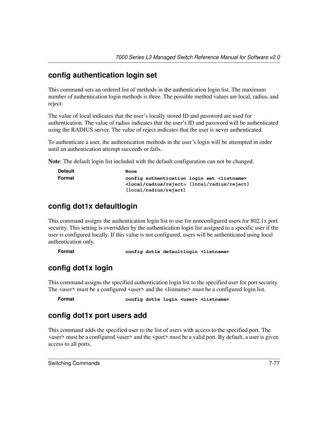 NETGEAR L3 Config authentication login set, Config dot1x defaultlogin, Config dot1x login, Config dot1x port users add 