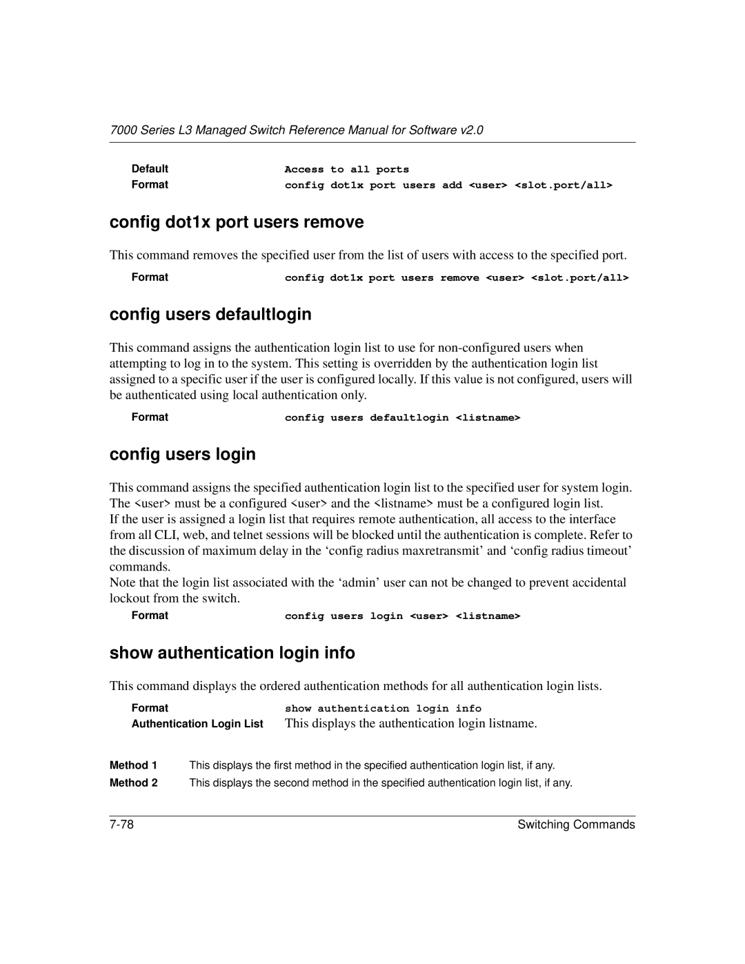 NETGEAR L3 Config dot1x port users remove, Config users defaultlogin, Config users login, Show authentication login info 