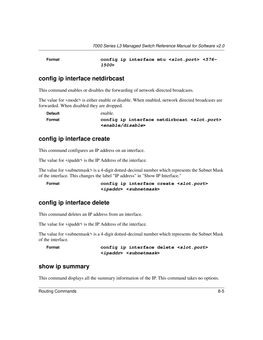 NETGEAR L3 manual Config ip interface netdirbcast, Config ip interface create, Config ip interface delete, Show ip summary 