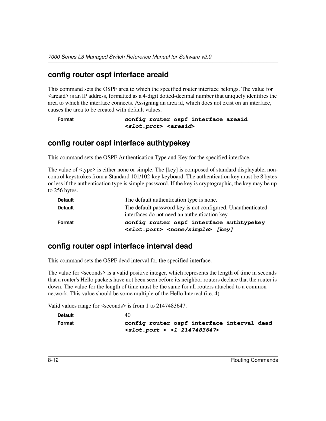 NETGEAR L3 manual Config router ospf interface areaid, Config router ospf interface authtypekey 