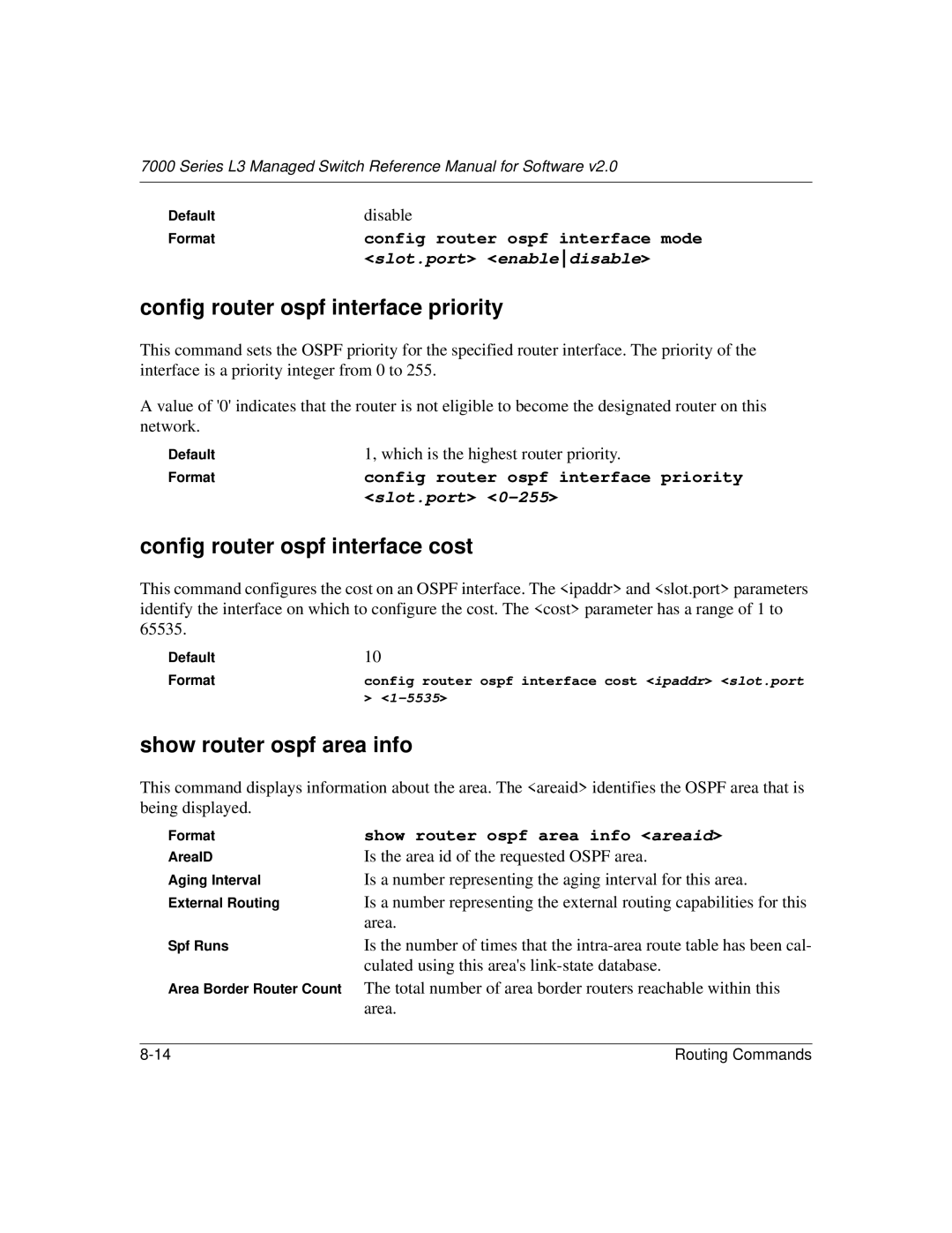 NETGEAR L3 manual Config router ospf interface priority, Config router ospf interface cost, Show router ospf area info 