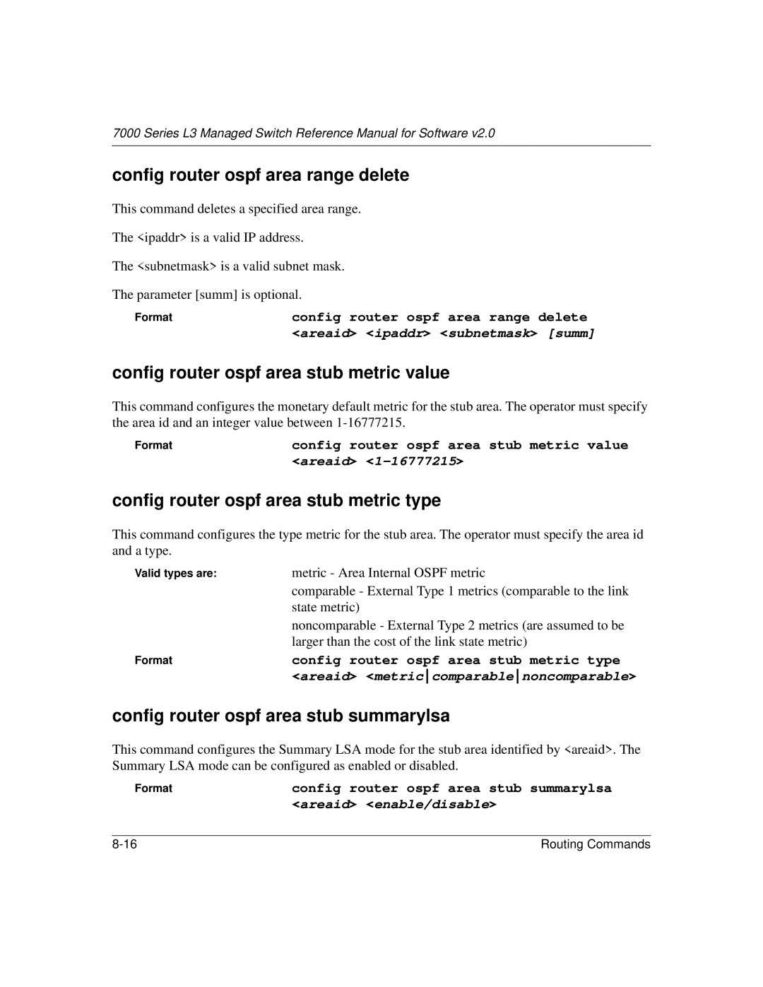 NETGEAR L3 manual Config router ospf area range delete, Config router ospf area stub metric value 