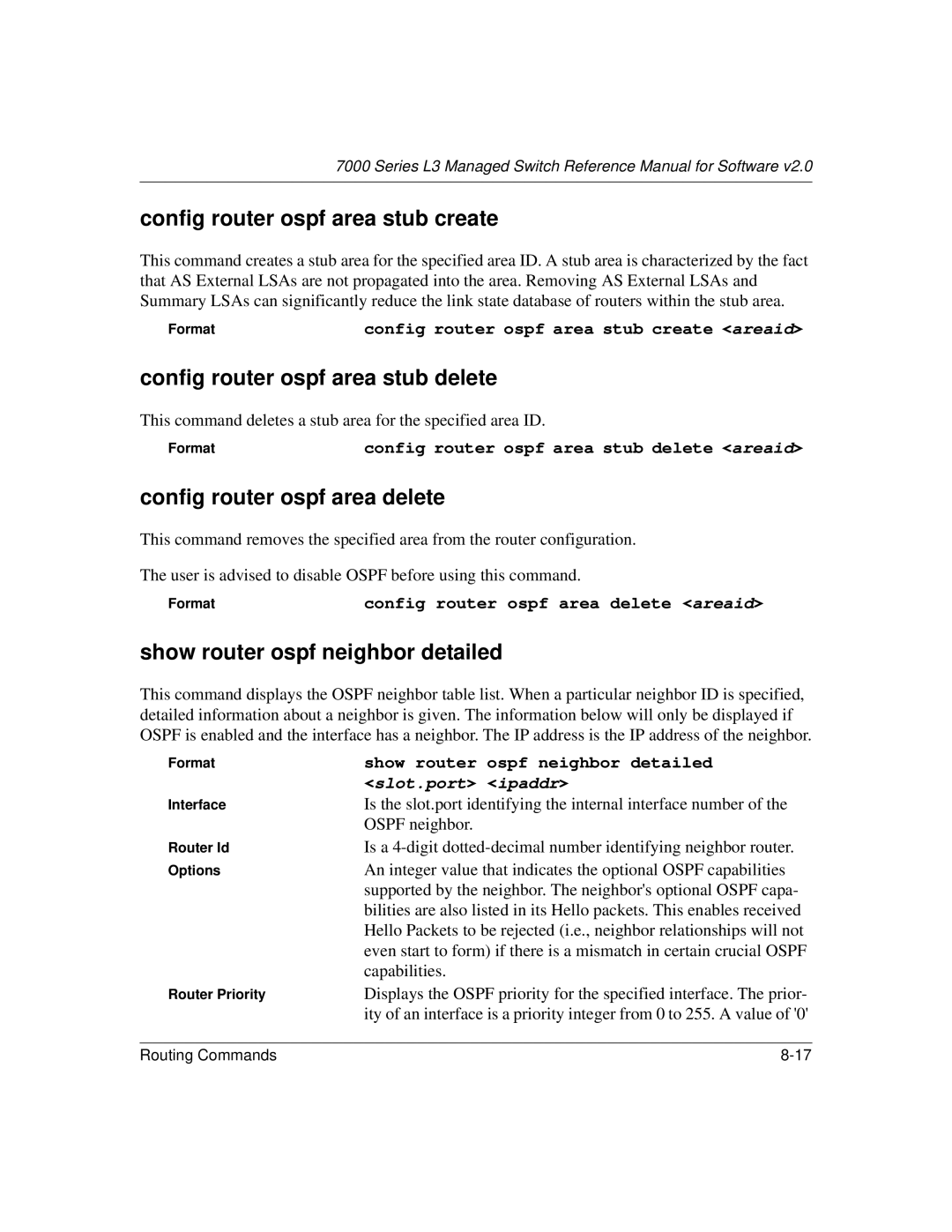 NETGEAR L3 manual Config router ospf area stub create, Config router ospf area stub delete, Config router ospf area delete 