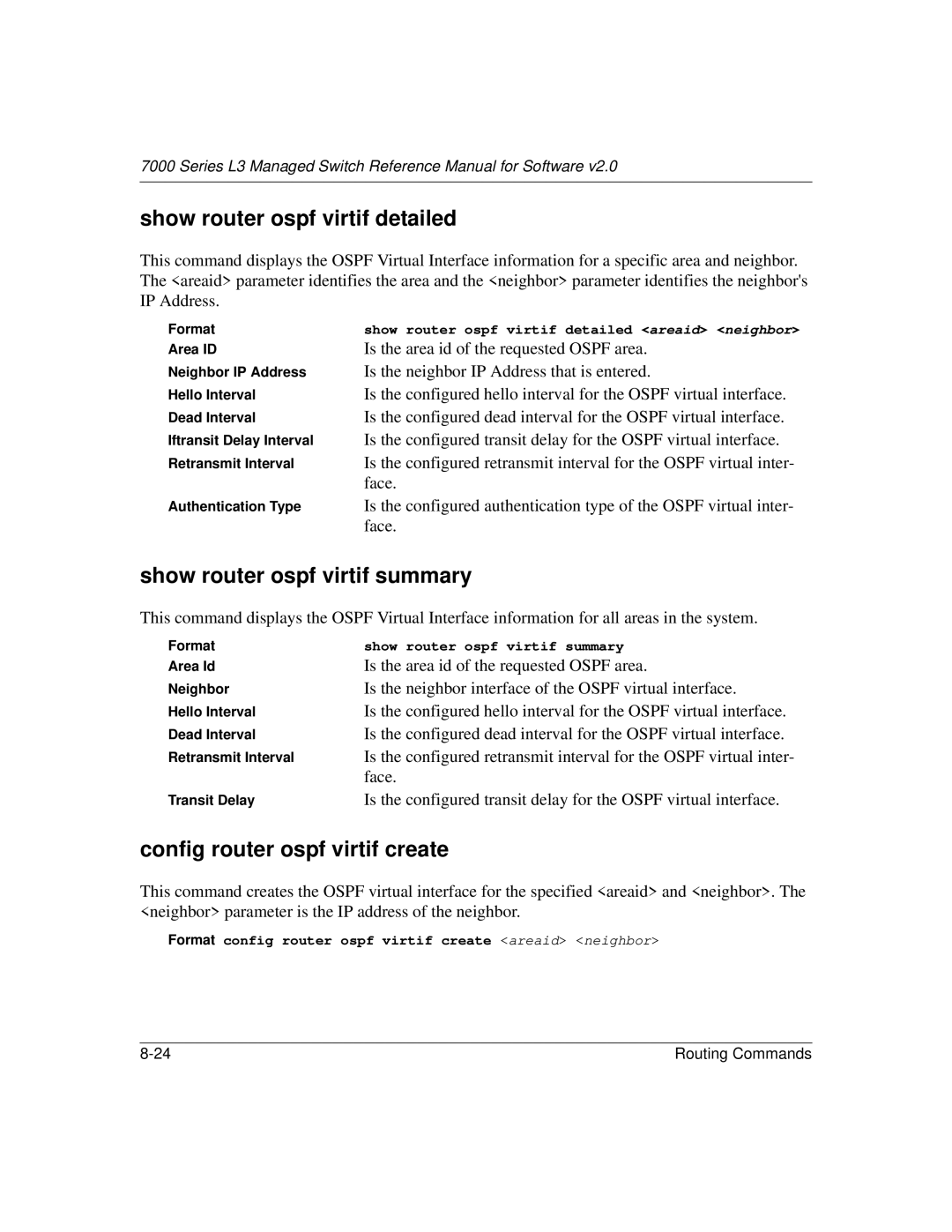 NETGEAR L3 manual Show router ospf virtif detailed, Show router ospf virtif summary, Config router ospf virtif create 