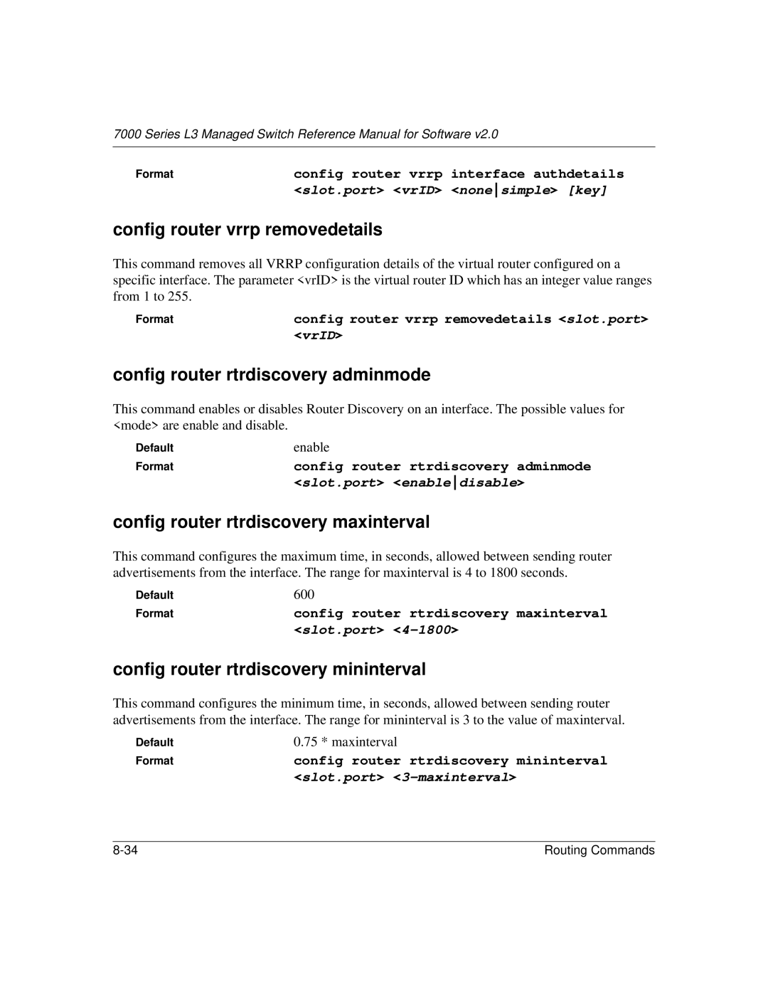 NETGEAR L3 Config router vrrp removedetails, Config router rtrdiscovery adminmode, Config router rtrdiscovery maxinterval 