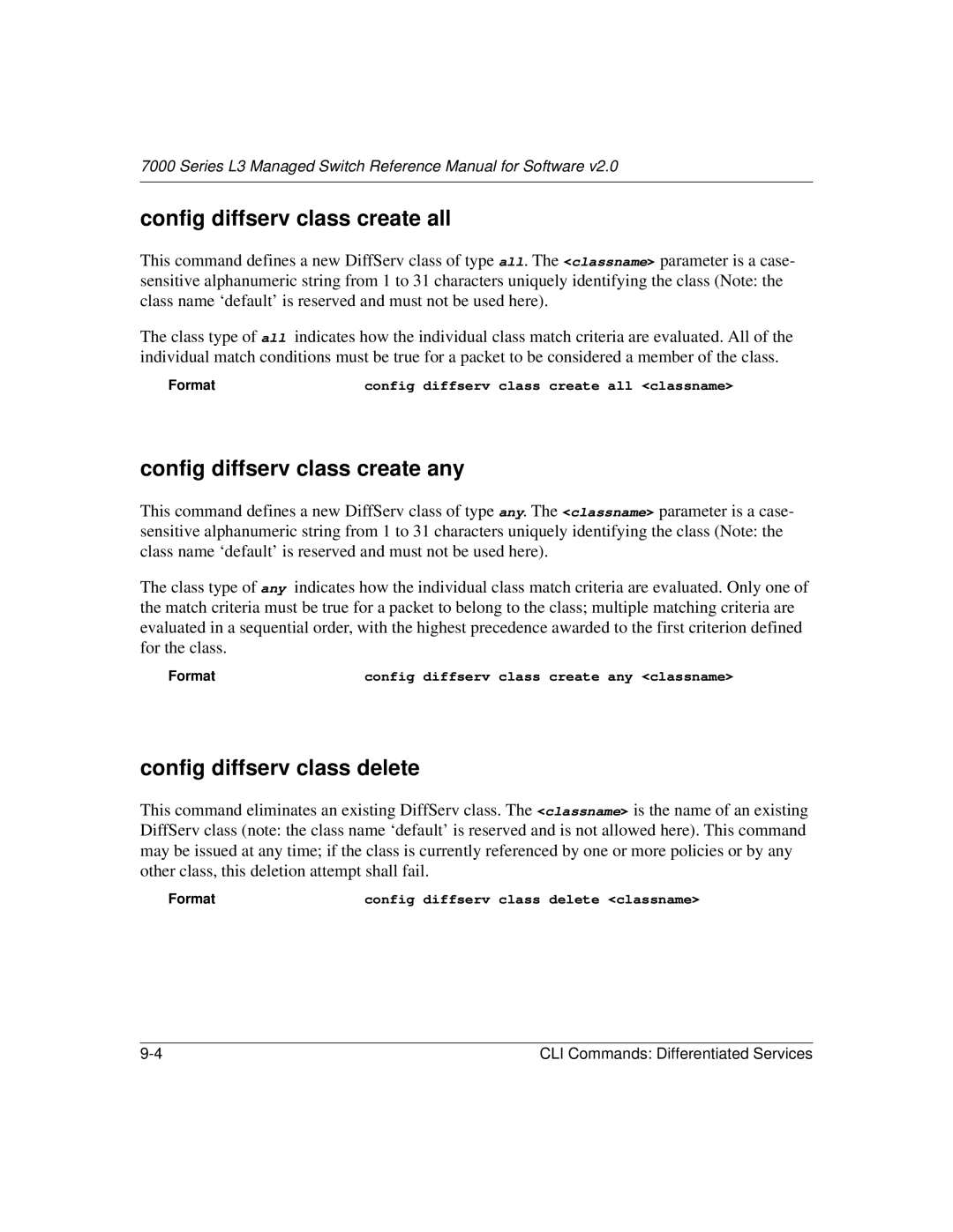 NETGEAR L3 manual Config diffserv class create all, Config diffserv class create any, Config diffserv class delete 