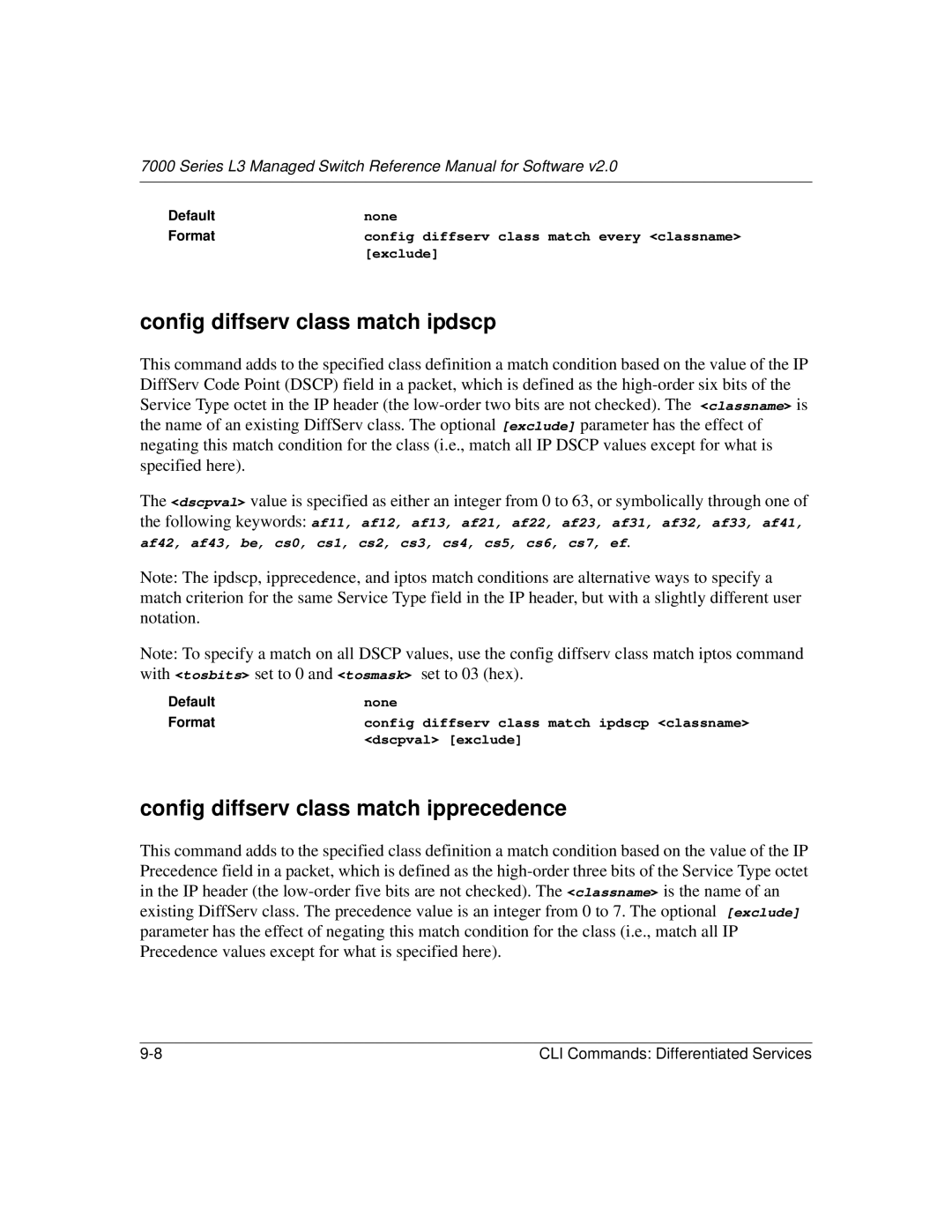 NETGEAR L3 manual Config diffserv class match ipdscp, Config diffserv class match ipprecedence 